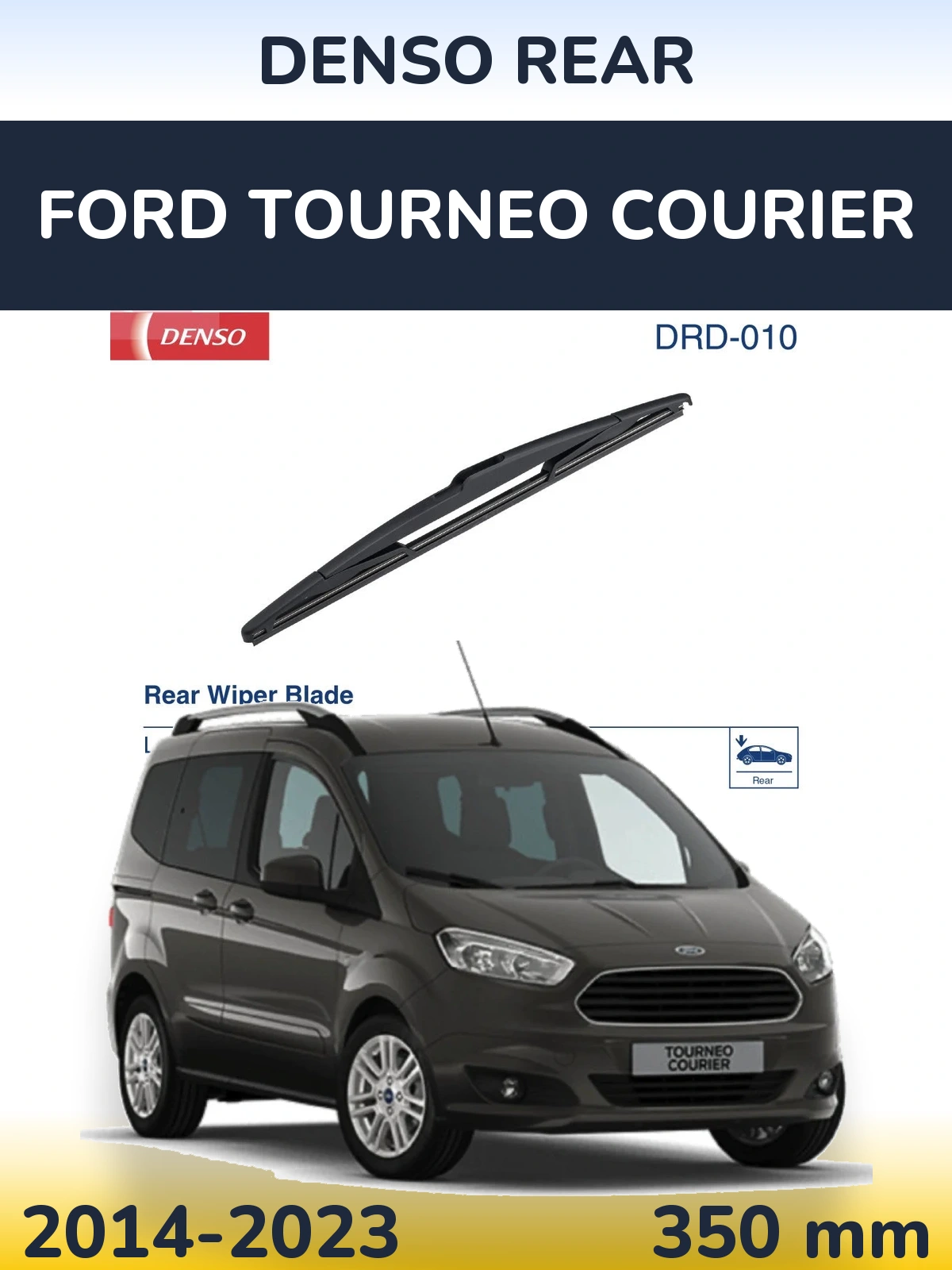 Задня щітка Denso Rear 350 мм для Ford Tourneo Courier 2014-2023