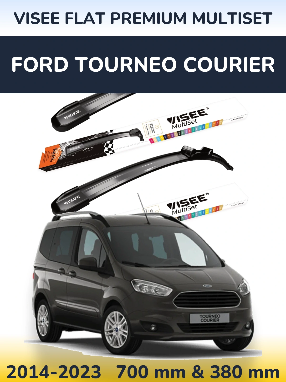 Ștergătoare VISEE FLAT PREMIUM MultiSet pentru Ford Tourneo Courier