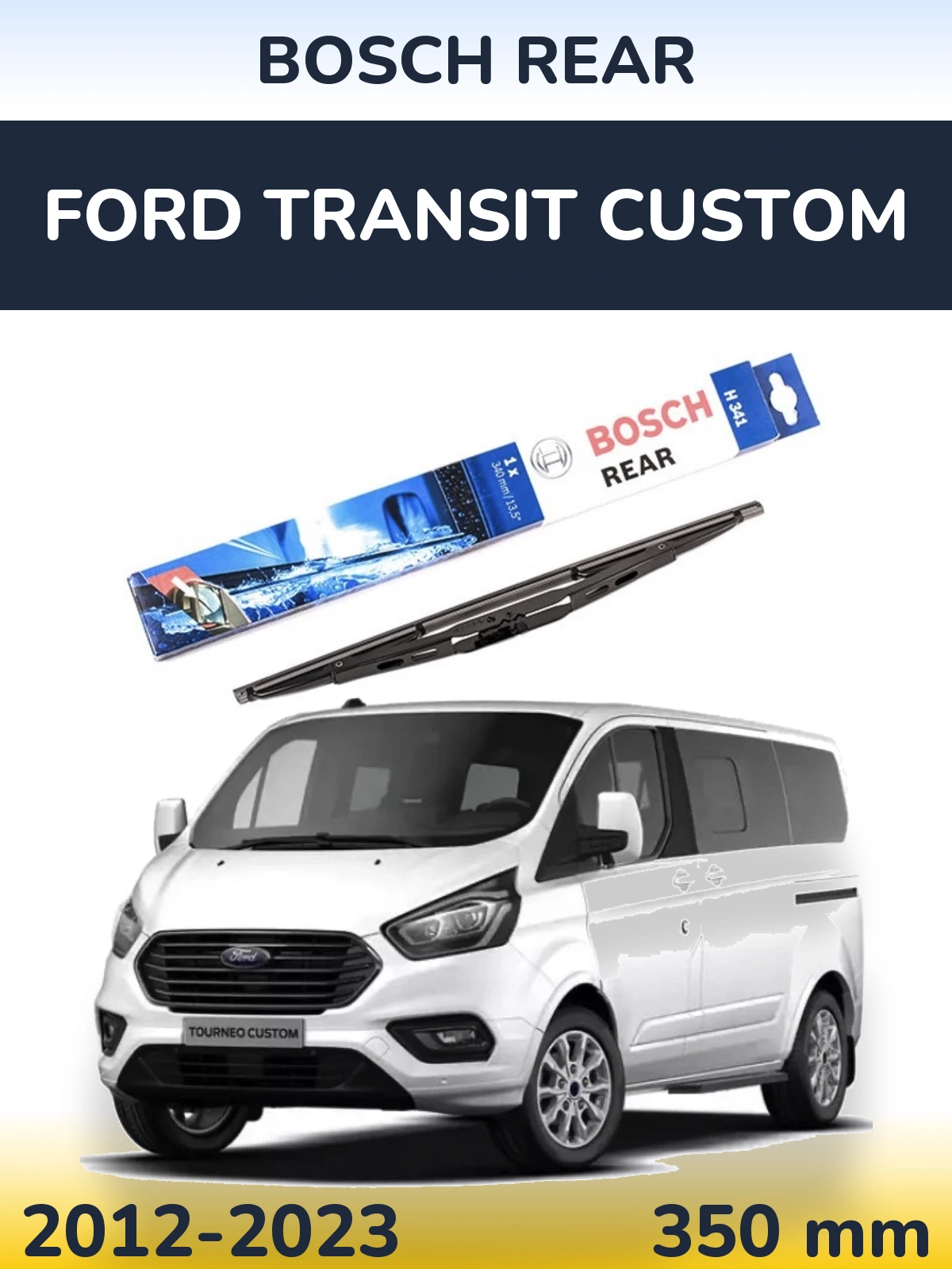 Ștergătoare BOSCH Rear pentru Ford Transit Custom