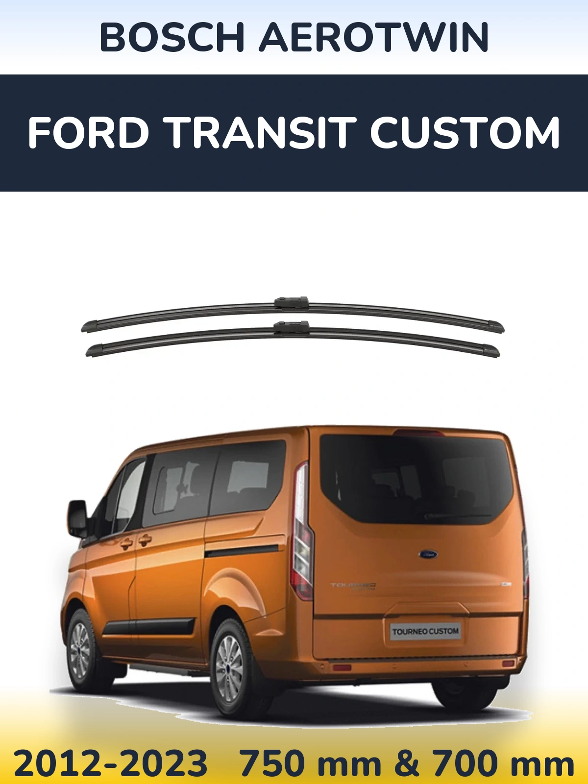 Front wiper blade set BOSCH AeroTwin 750 & 700 mm for Ford Transit Custom 2012-2023