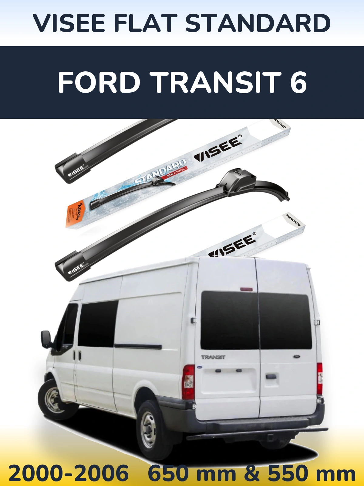 Ștergătoare VISEE FLAT STANDARD pentru Ford Transit 6