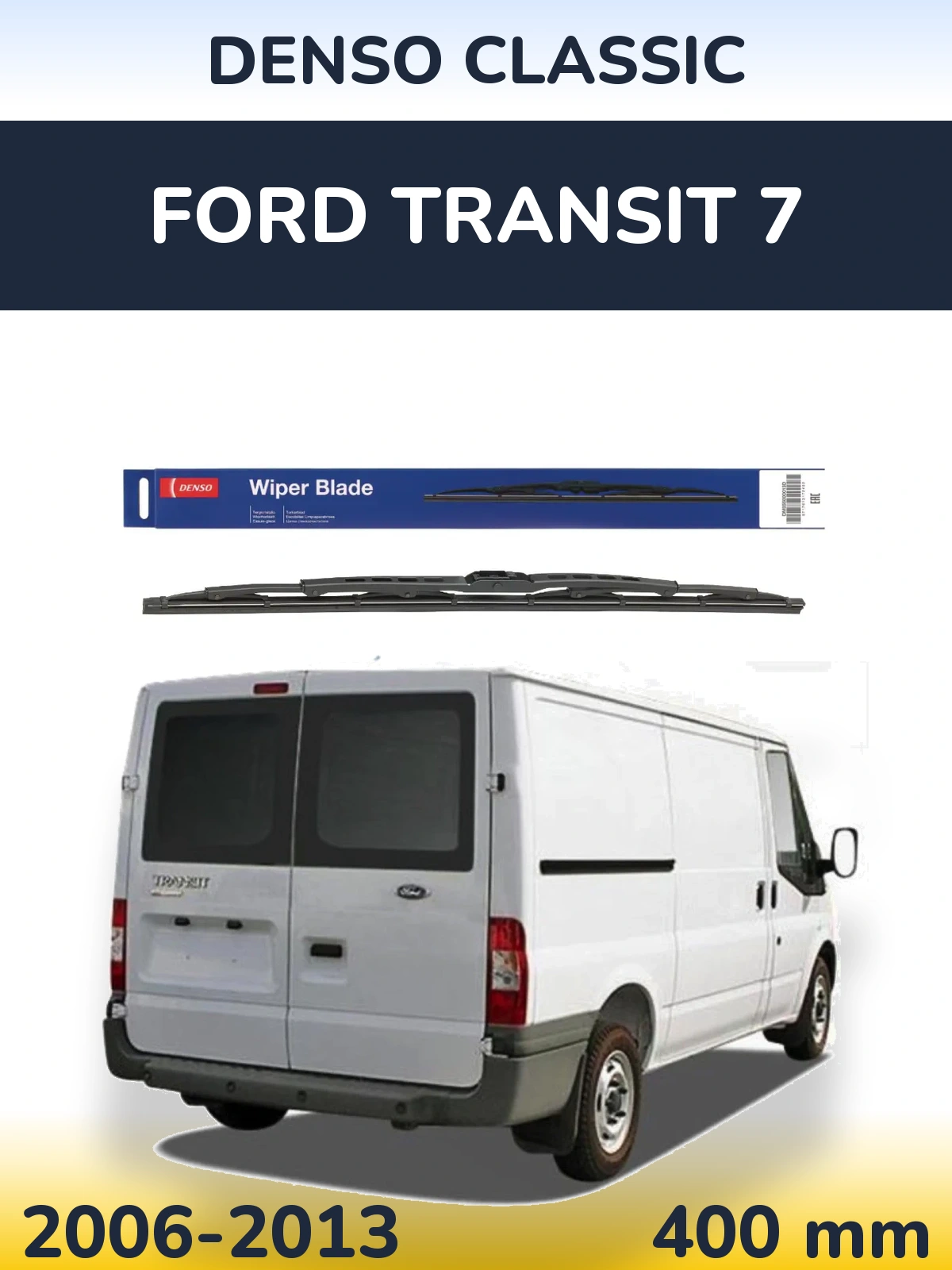 Ștergătoare Denso Classic pentru Ford Transit 7