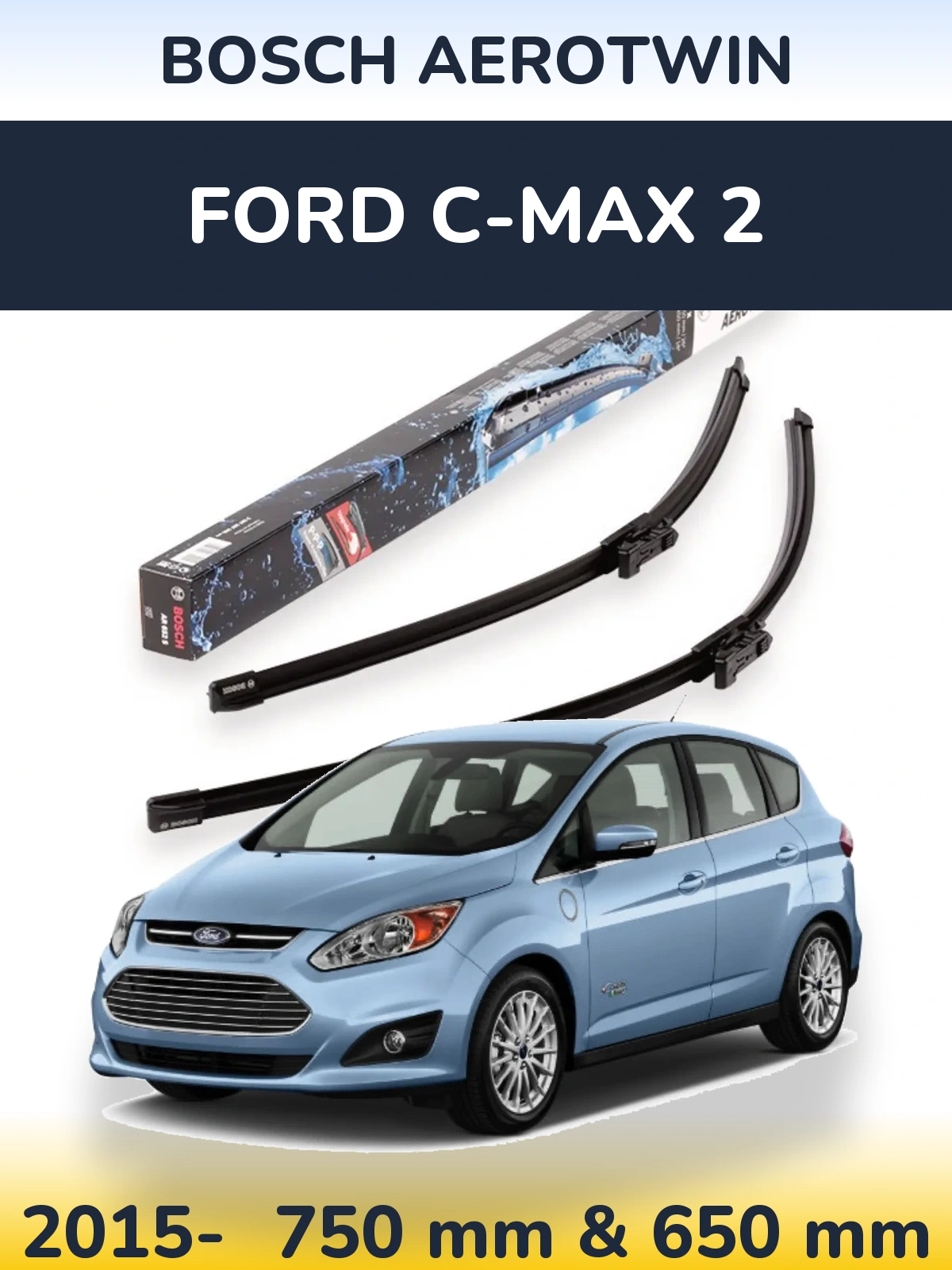 Ștergătoare BOSCH AeroTwin pentru Ford C-MAX 2