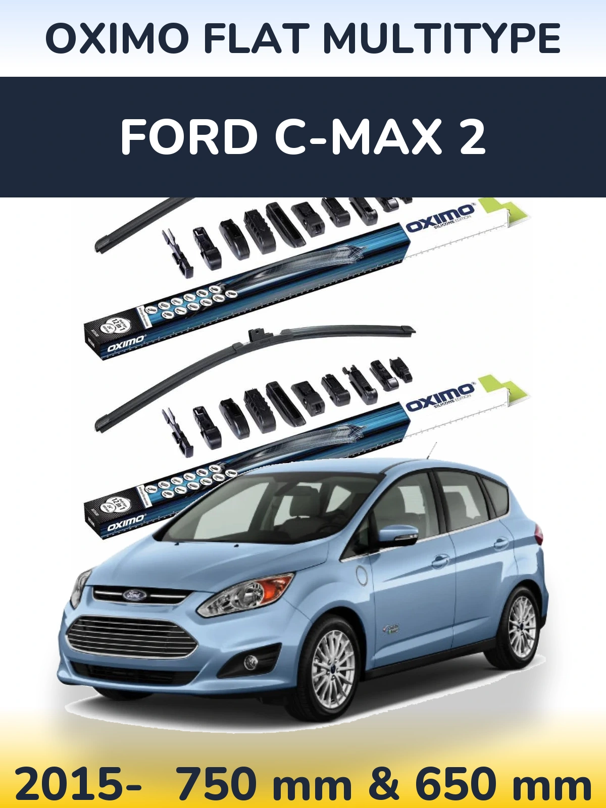 Ștergătoare Oximo Flat MultiTipe pentru Ford C-MAX 2