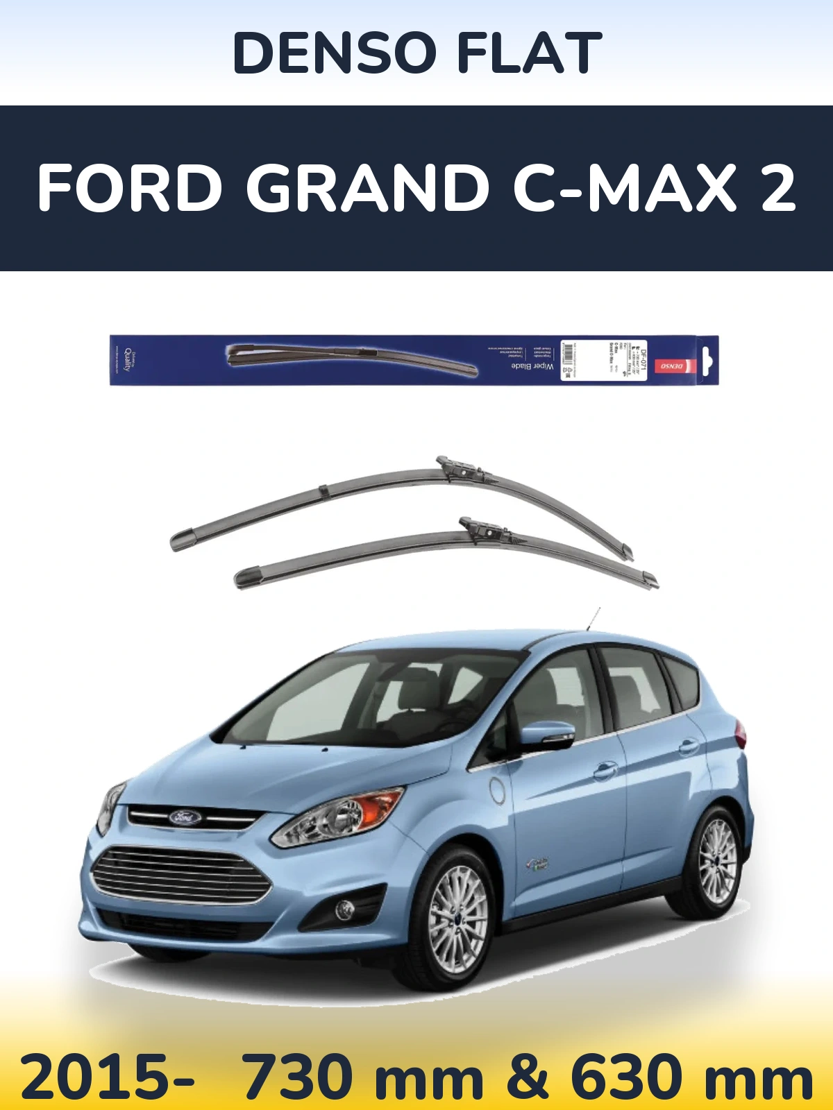 Ștergătoare Denso Flat pentru Ford Grand C-MAX 2