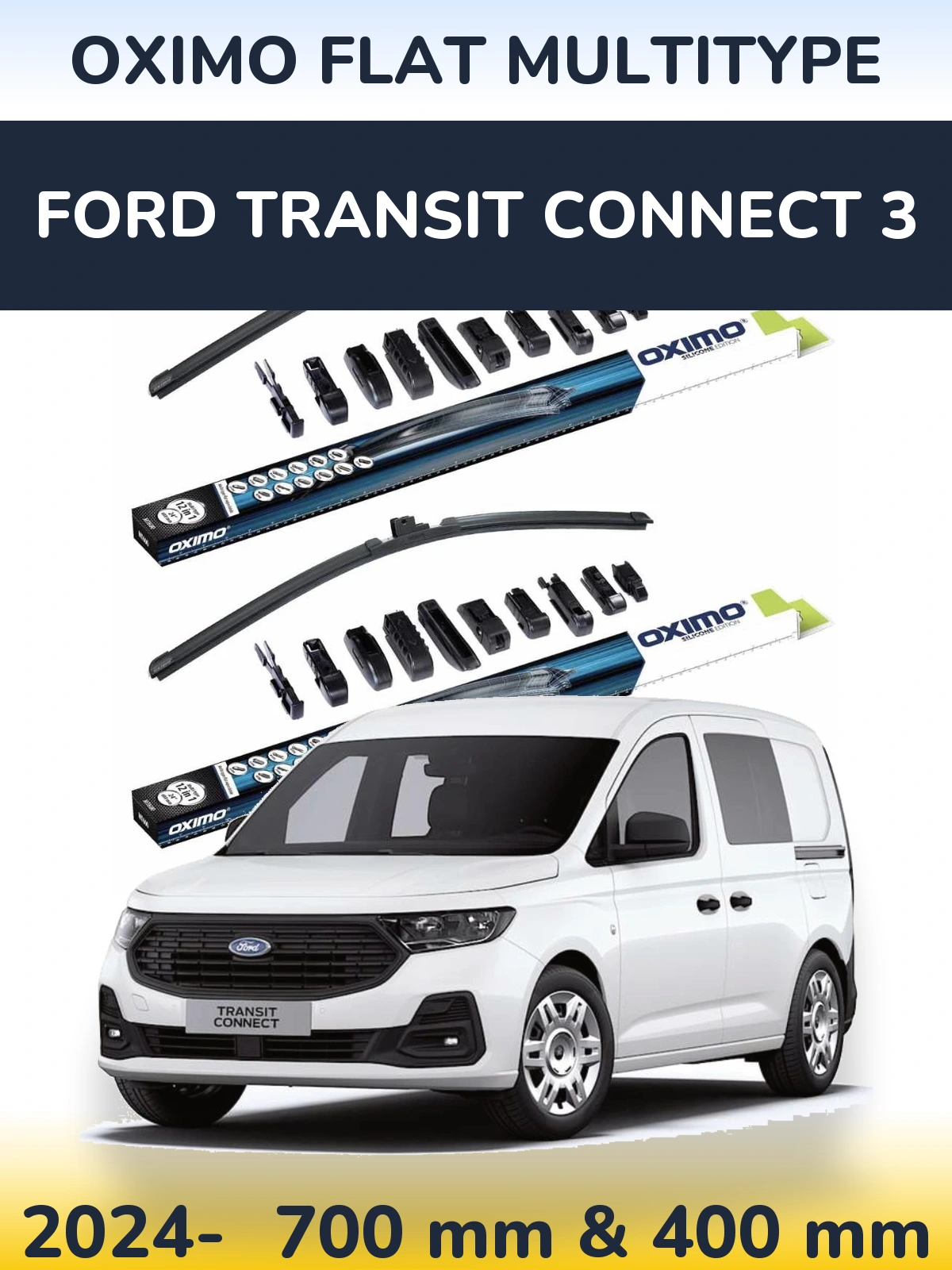 Ștergătoare Oximo Flat MultiTipe pentru Ford Transit Connect 3
