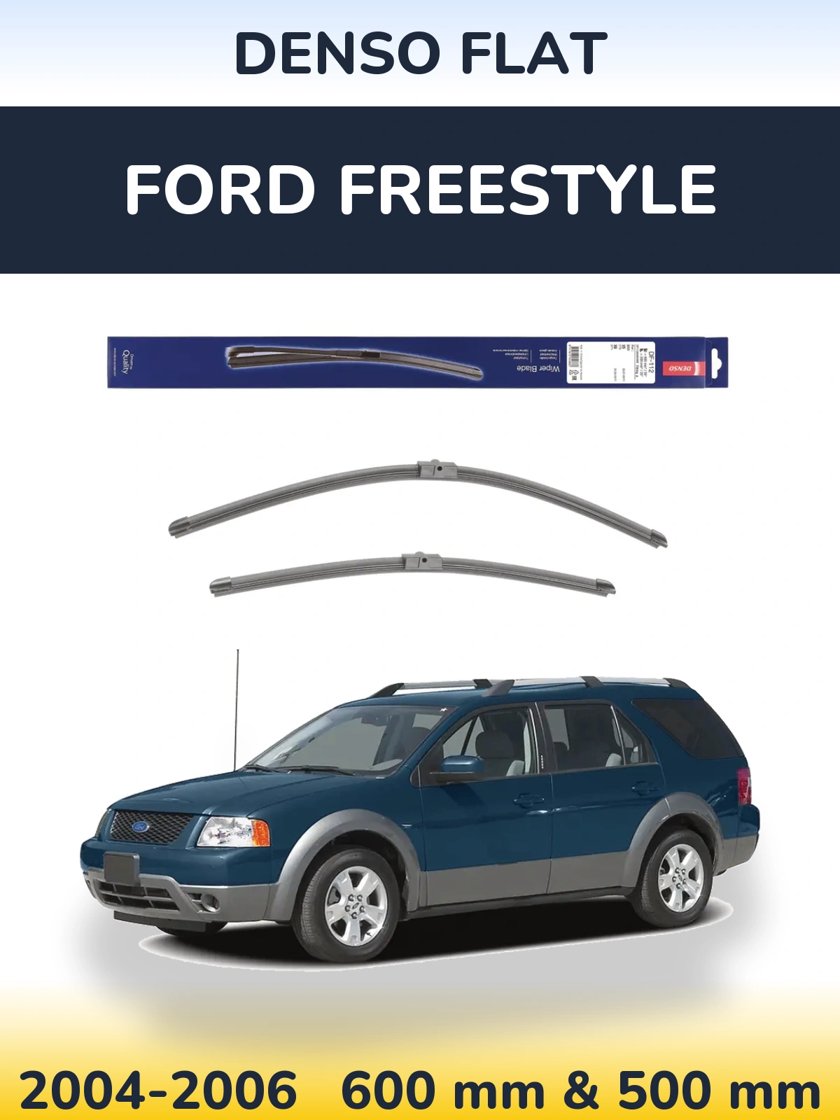 Ștergătoare Denso Flat pentru Ford Freestyle