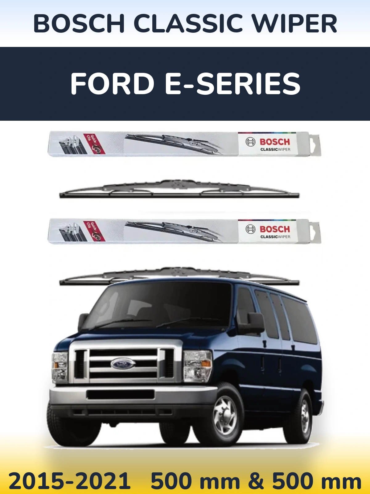 Ștergătoare BOSCH Classic Wiper pentru Ford E-series