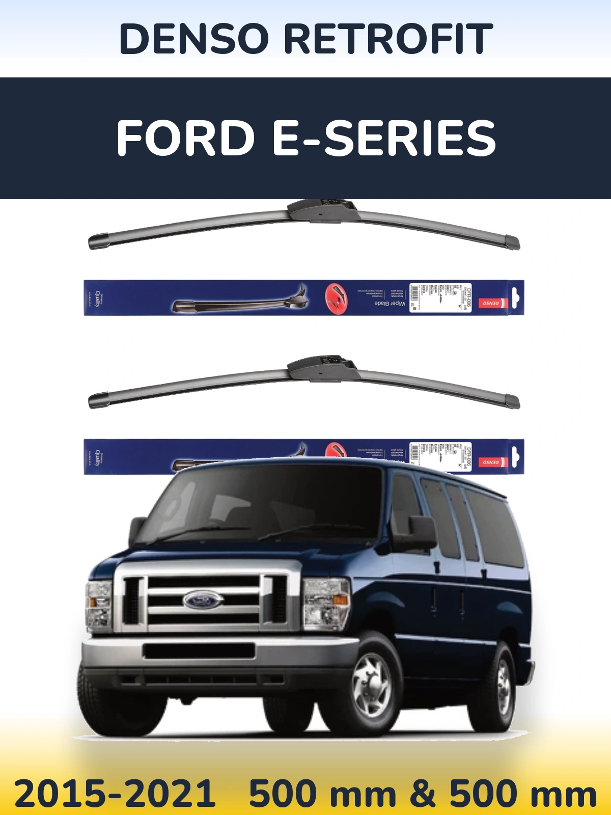 Ștergătoare Denso Retrofit pentru Ford E-series