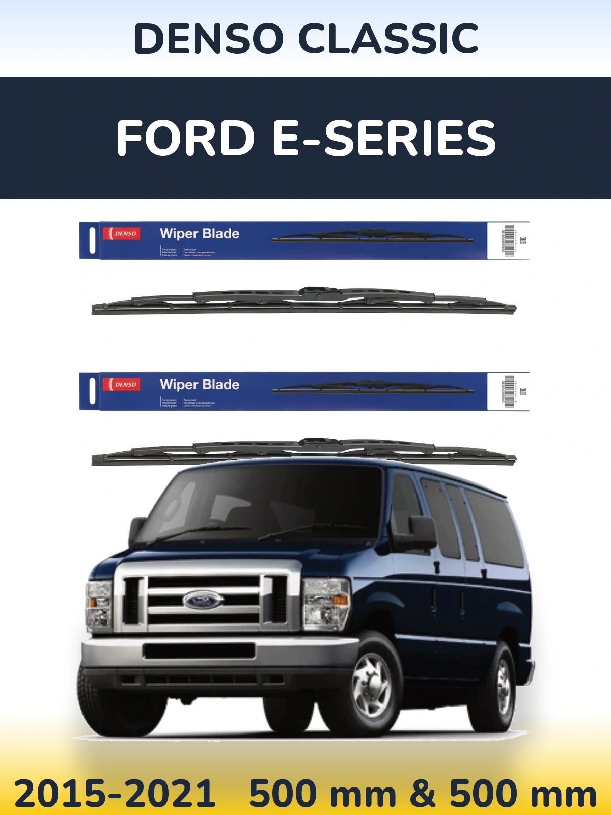 Комплект передних дворников Denso Classic 500 & 500 мм для Ford E-series 2015-2021