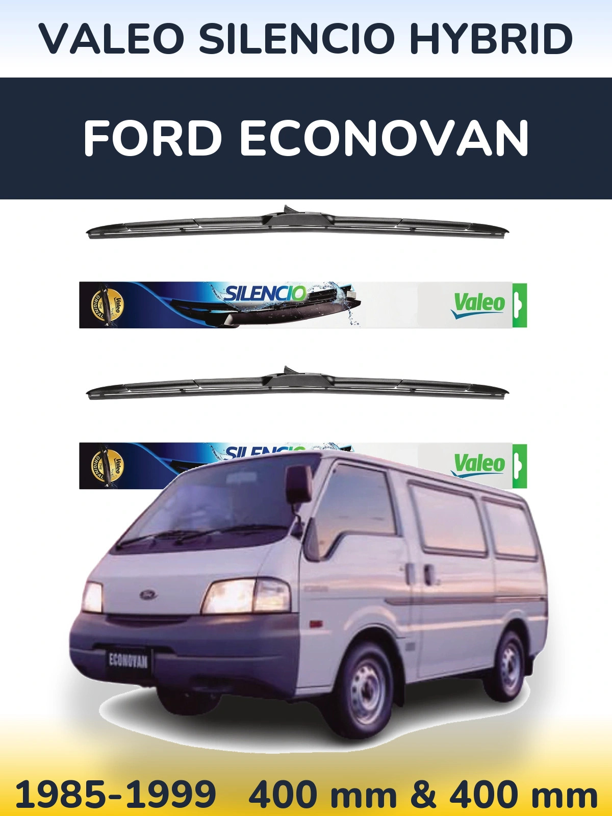Ștergătoare Valeo Silencio Hybrid pentru Ford Econovan