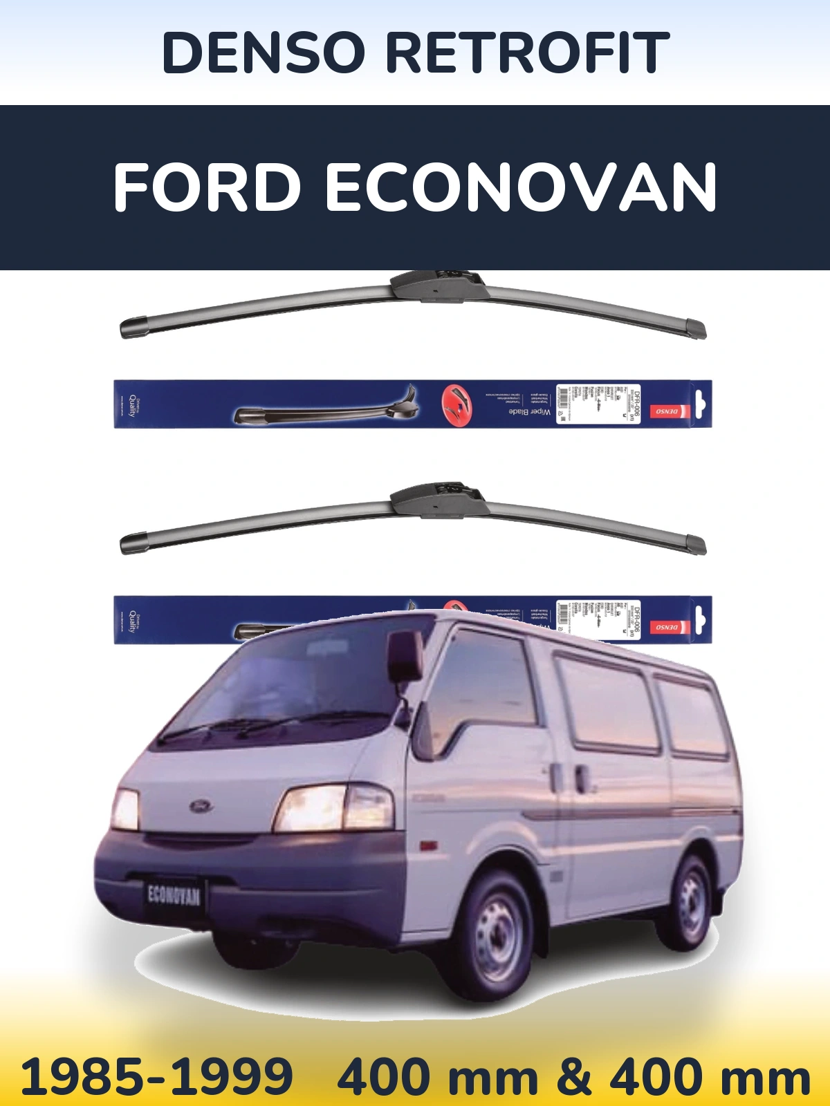 Ștergătoare Denso Retrofit pentru Ford Econovan