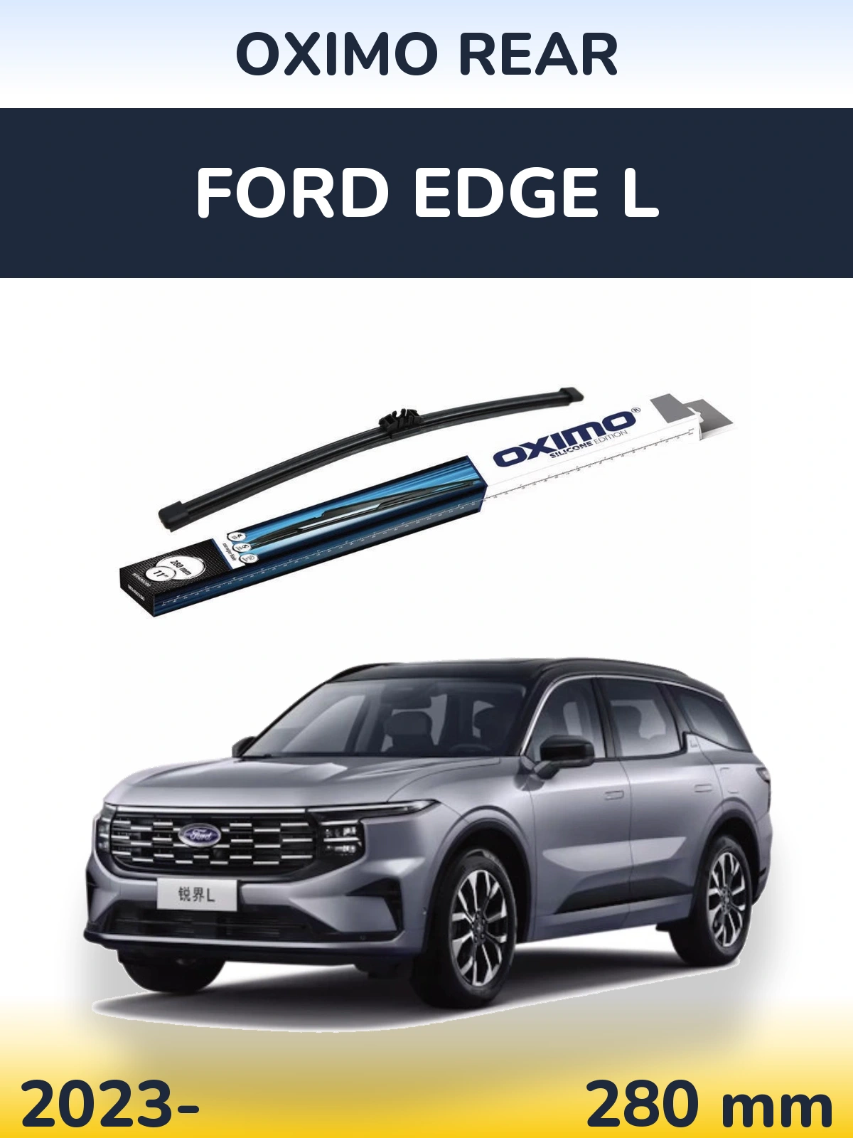 Ștergătoare Oximo Rear pentru Ford Edge L