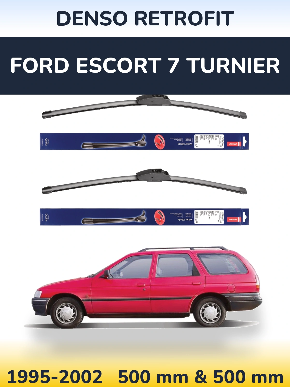 Ștergătoare Denso Retrofit pentru Ford Escort 7 Turnier