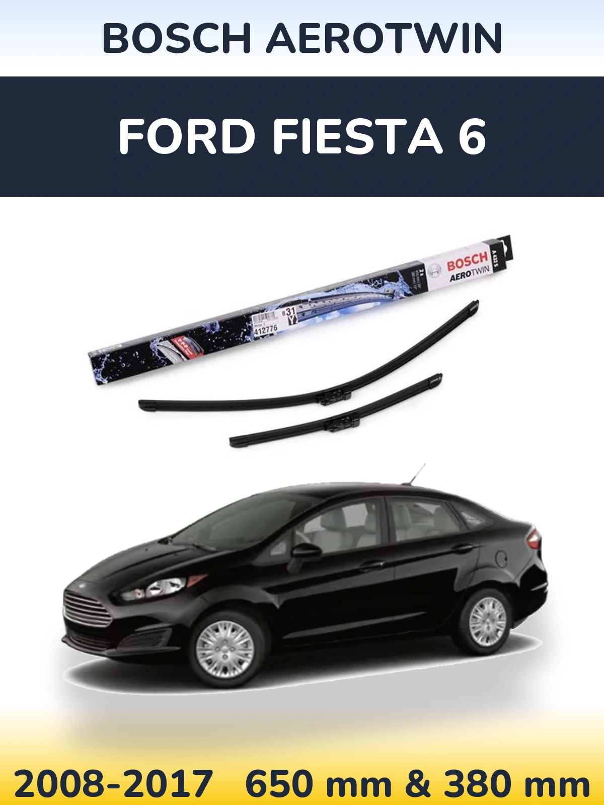 Комплект передніх щіток BOSCH AeroTwin 650 & 380 мм для Ford Fiesta 6 2008-2017