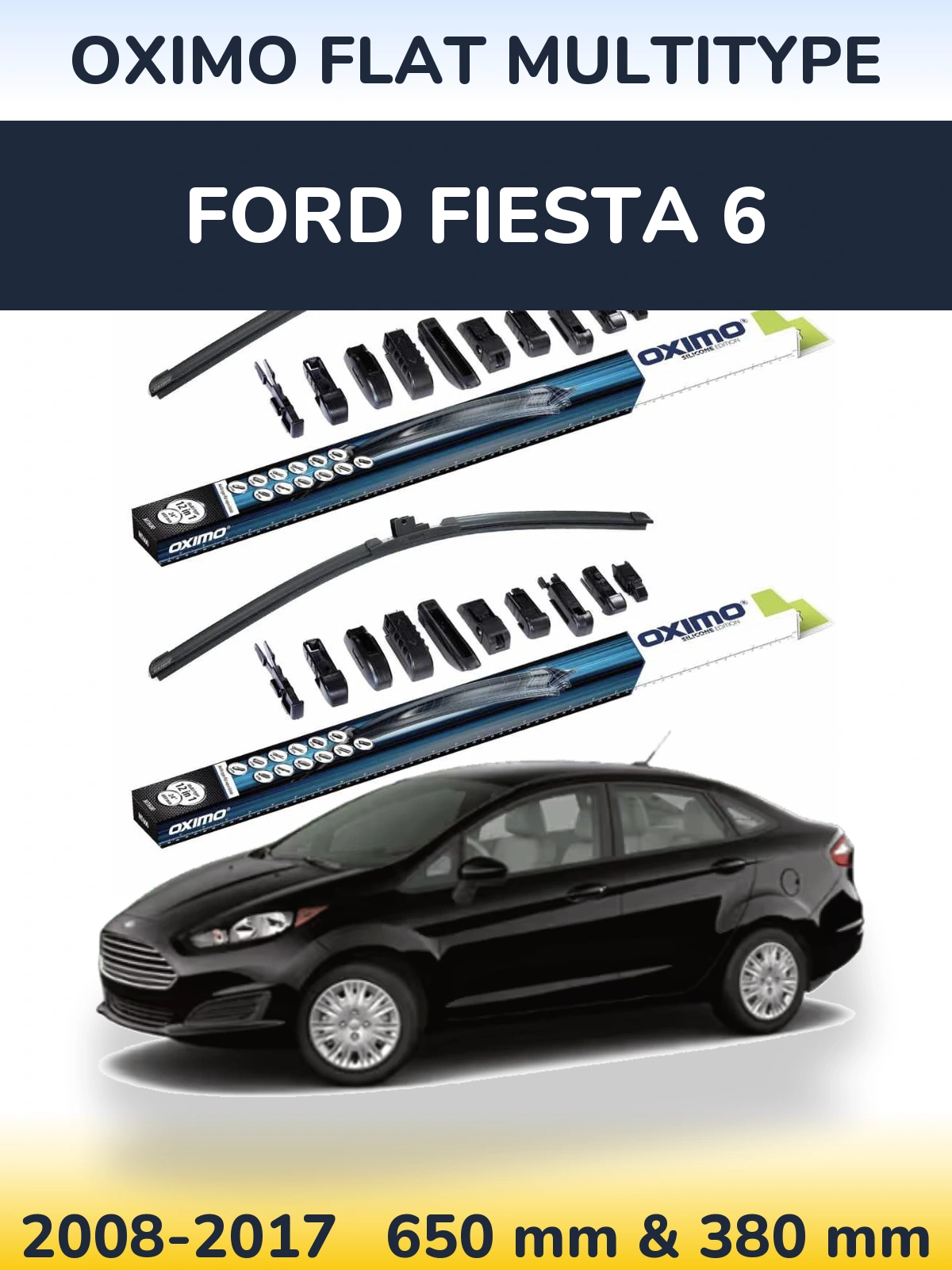 Ștergătoare Oximo Flat MultiTipe pentru Ford Fiesta 6