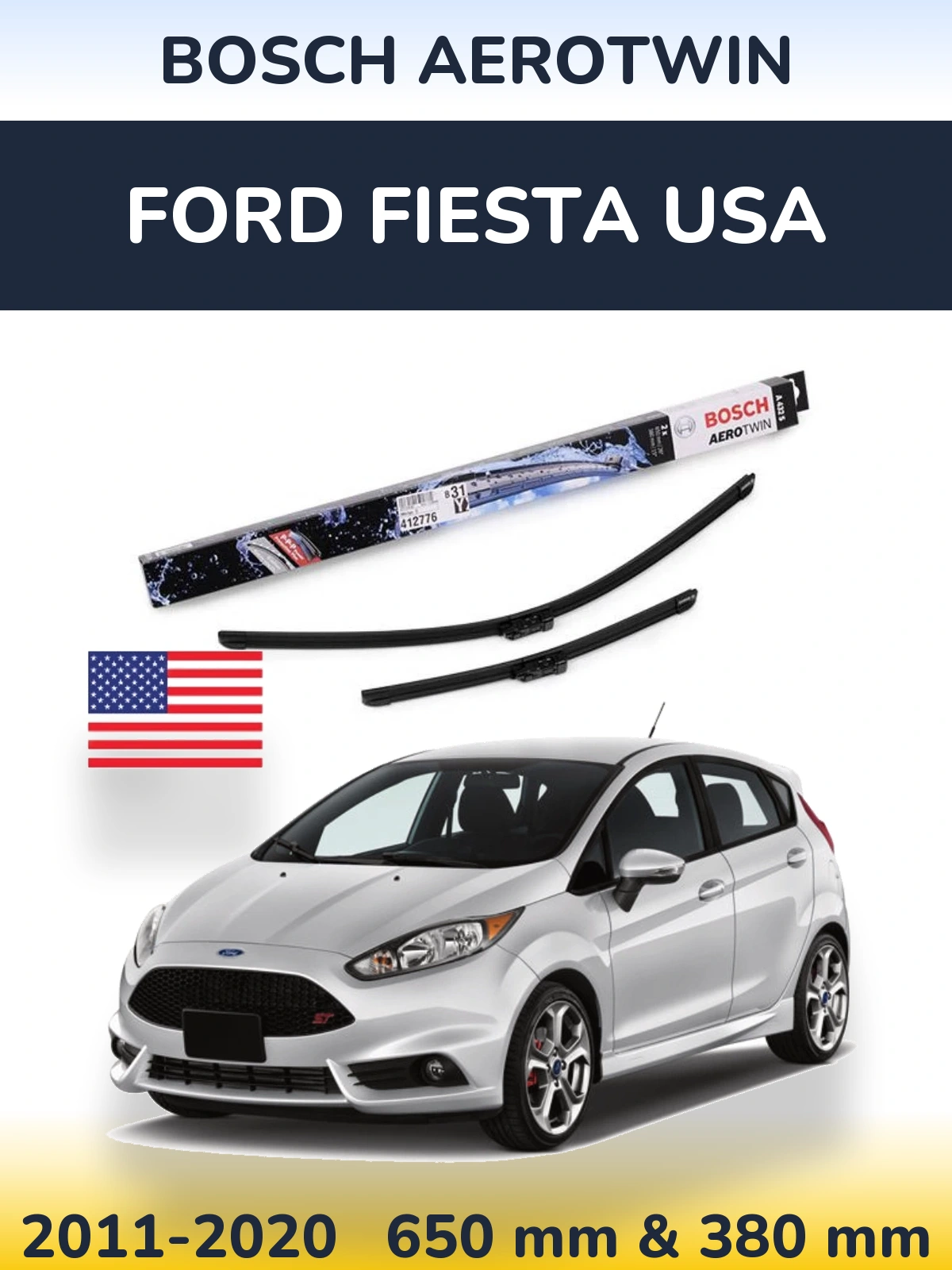 Ștergătoare BOSCH AeroTwin pentru Ford Fiesta USA