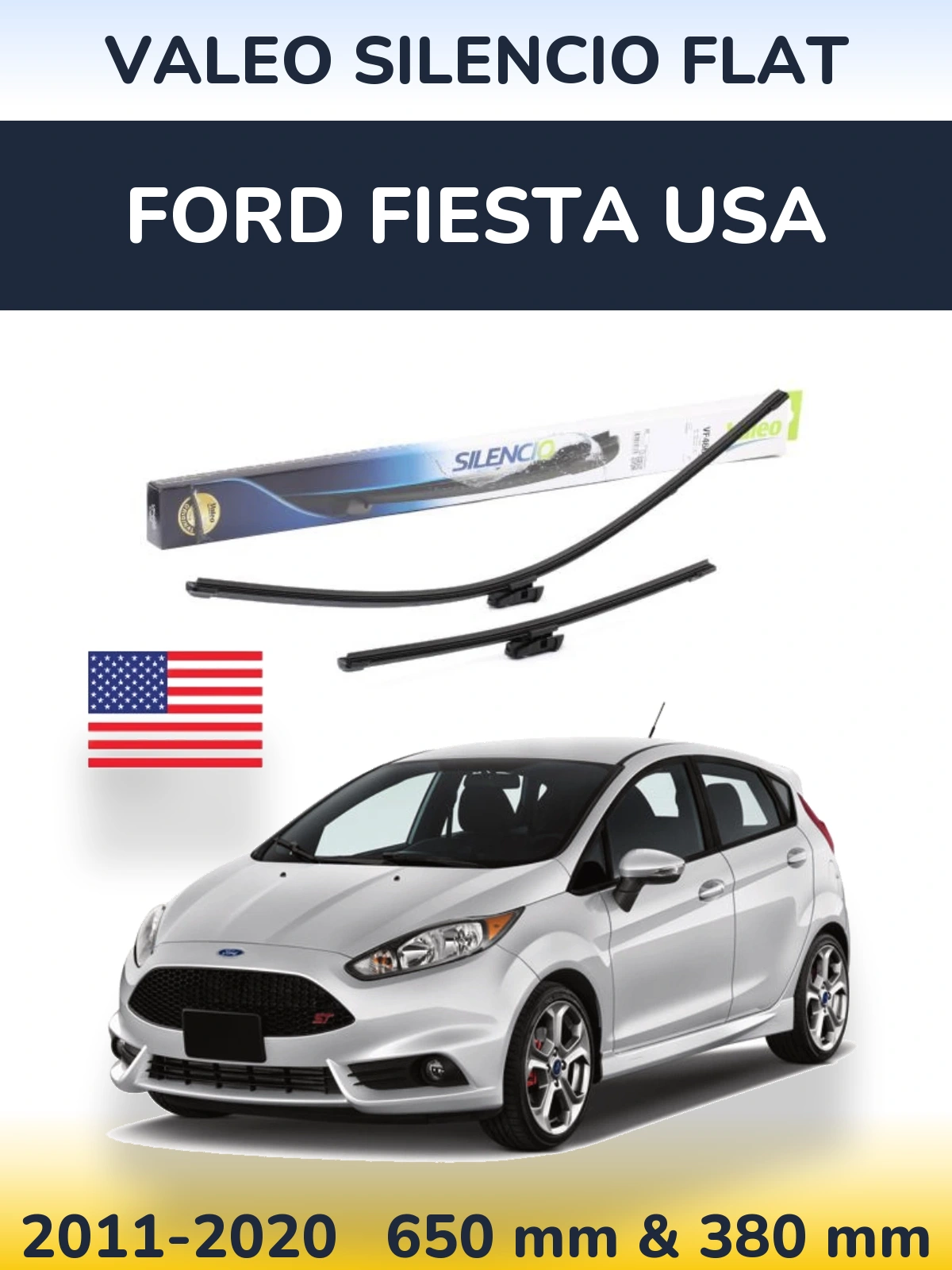 Ștergătoare Valeo Silencio Flat pentru Ford Fiesta USA