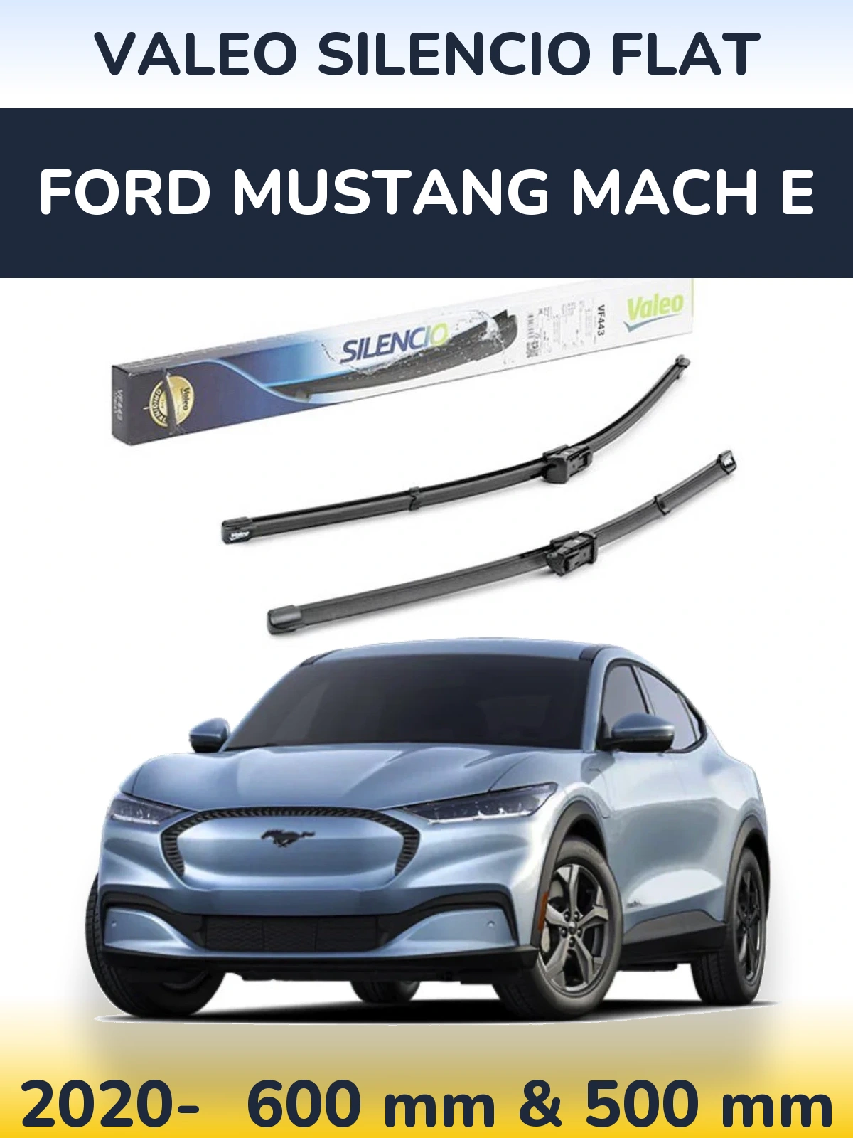 Ștergătoare Valeo Silencio Flat pentru Ford Mustang Mach E