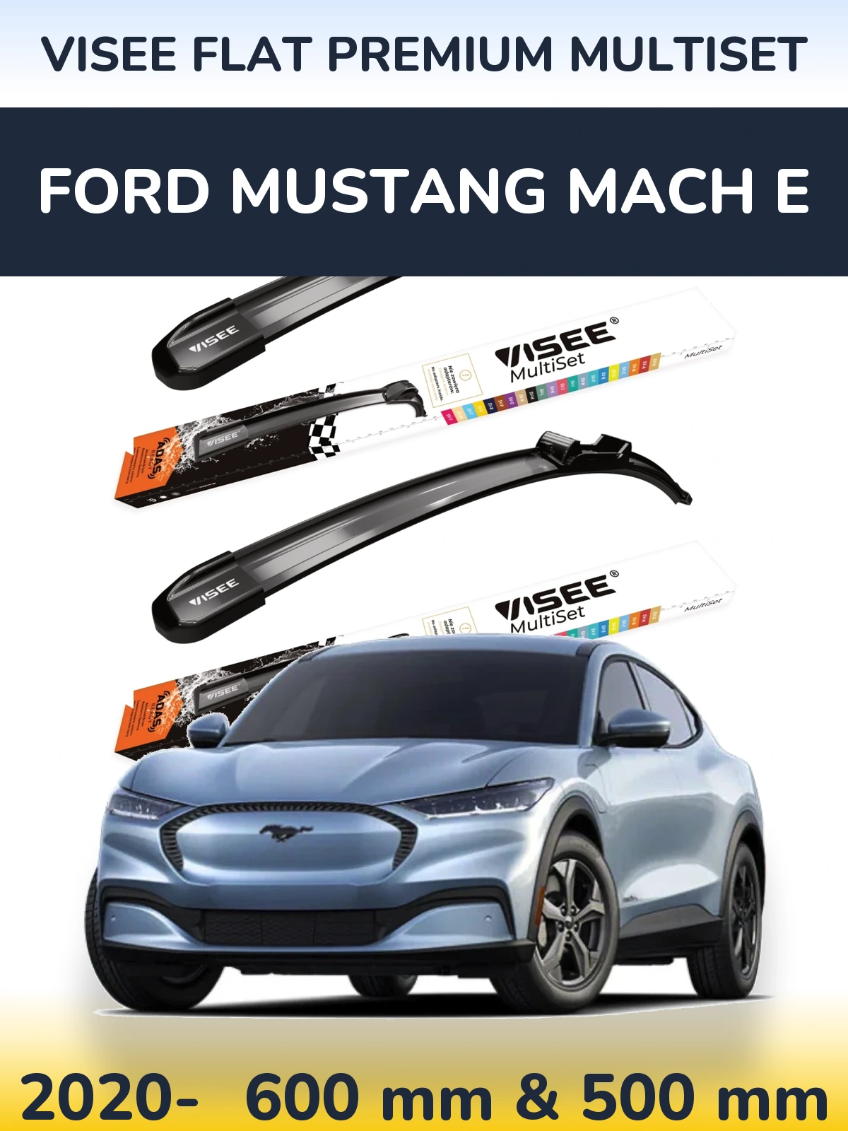 Ștergătoare VISEE FLAT PREMIUM MultiSet pentru Ford Mustang Mach E