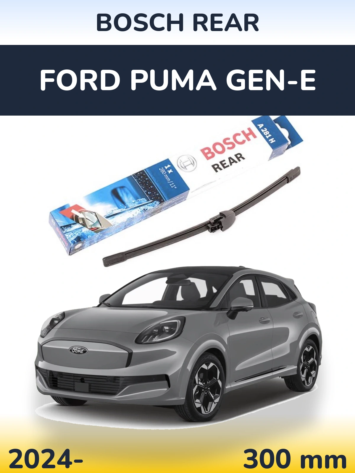 Ștergătoare BOSCH Rear pentru Ford Puma Gen-E