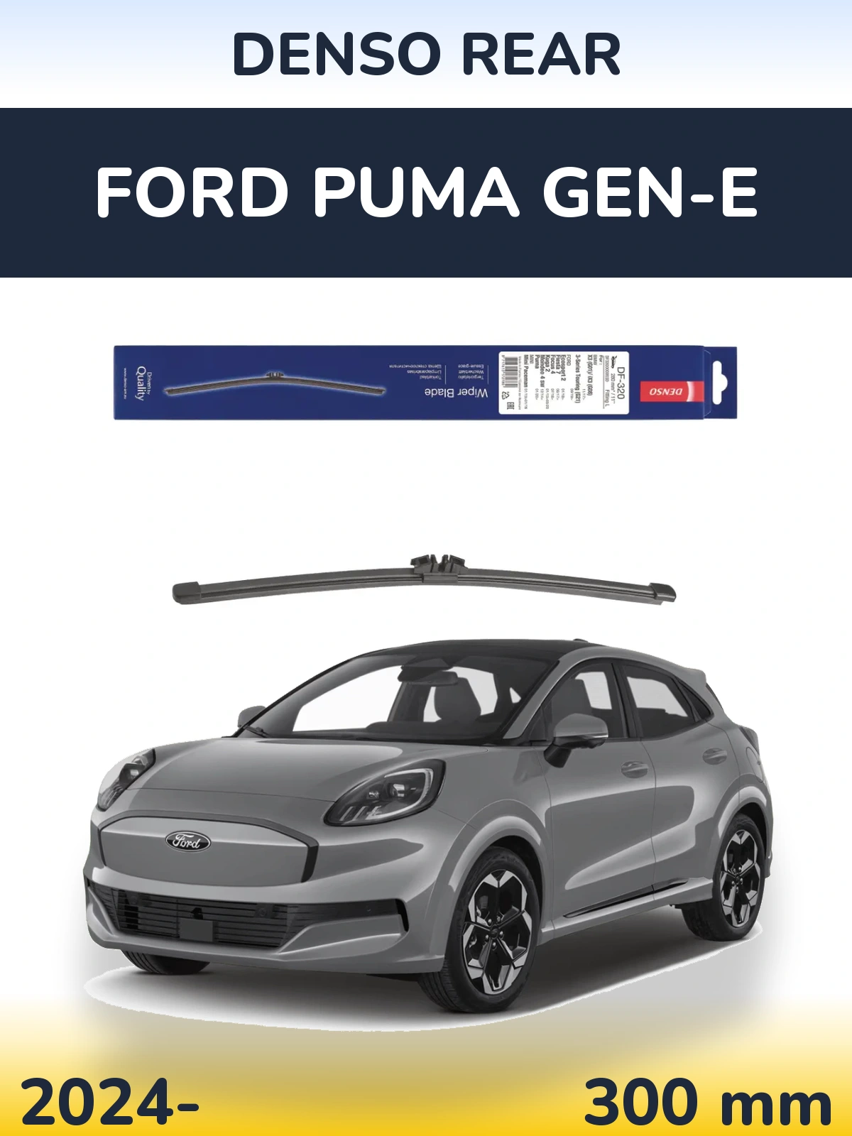 Ștergătoare Denso Rear pentru Ford Puma Gen-E