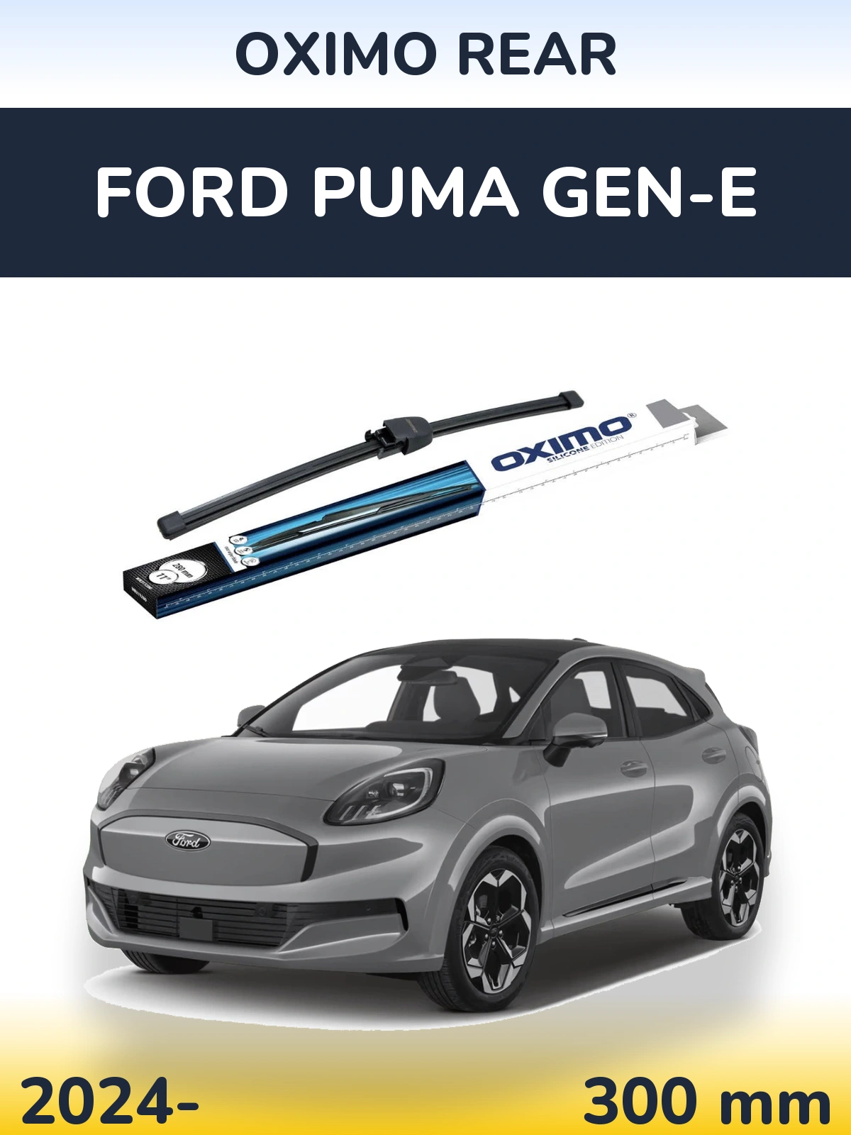 Ștergătoare Oximo Rear pentru Ford Puma Gen-E