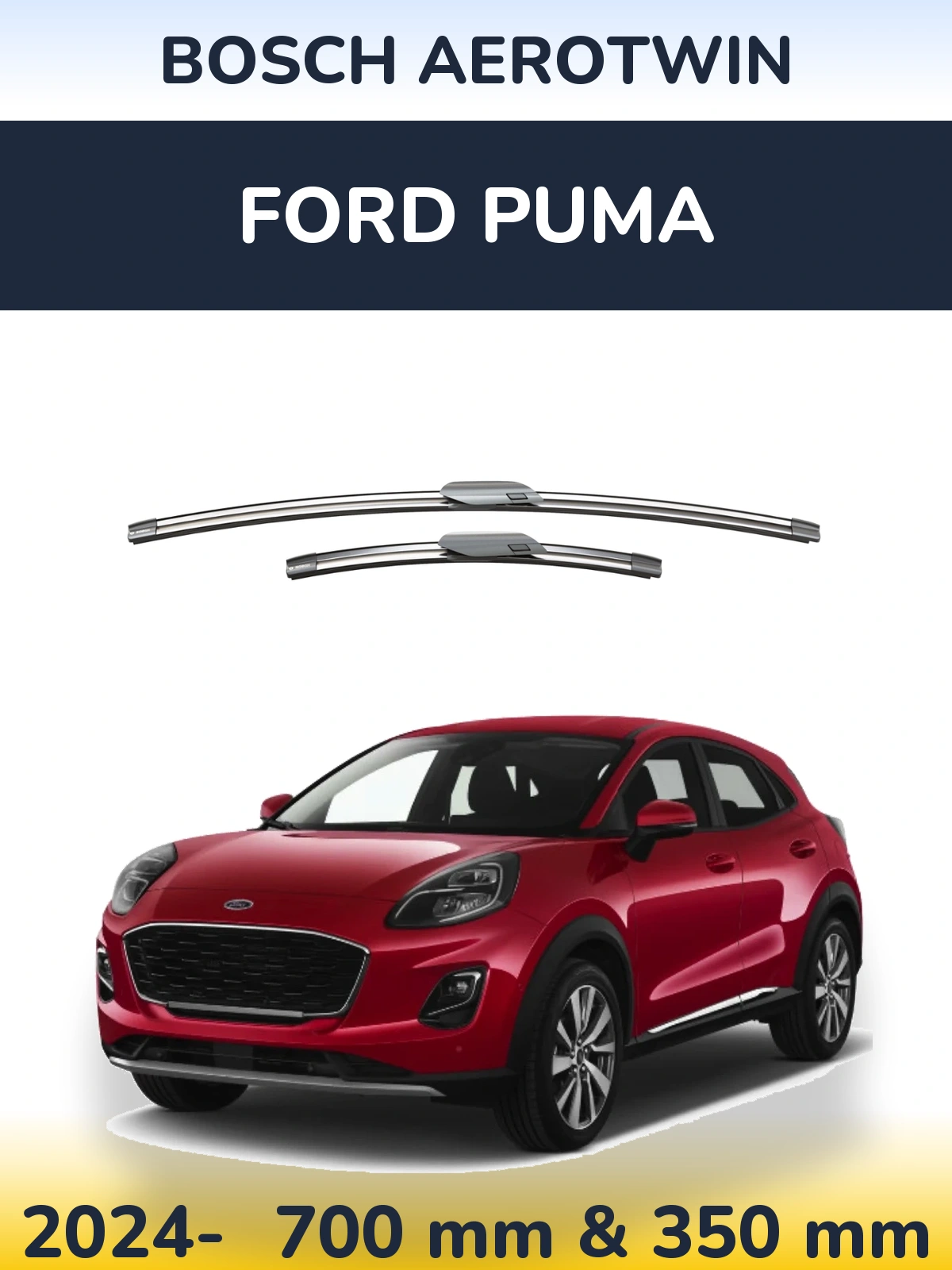 Ștergătoare BOSCH AeroTwin pentru Ford Puma