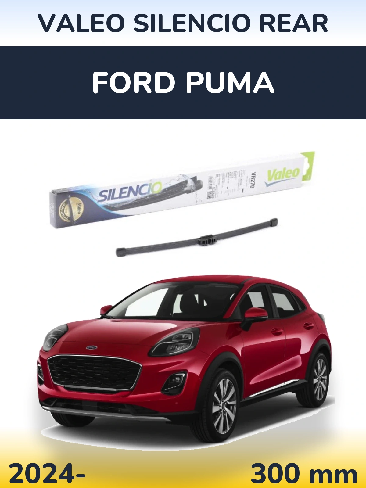 Ștergătoare Valeo Silencio Rear pentru Ford Puma