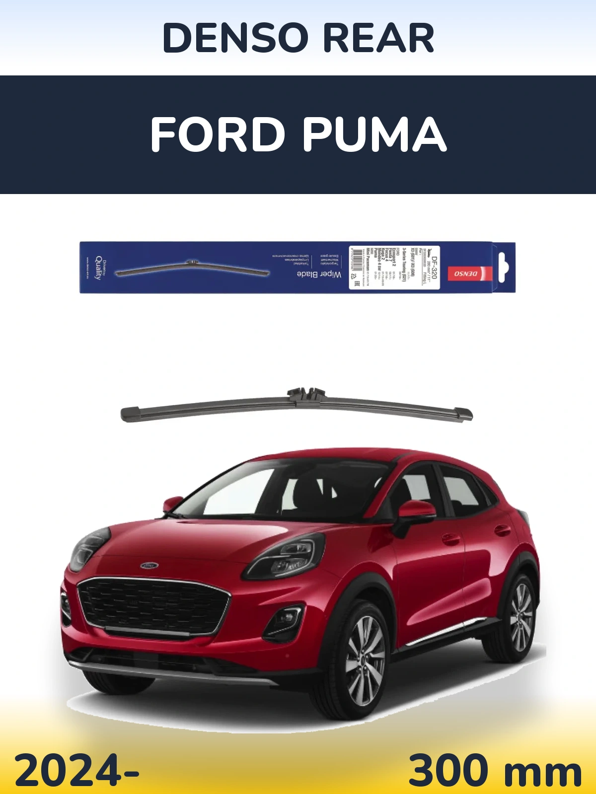 Ștergătoare Denso Rear pentru Ford Puma