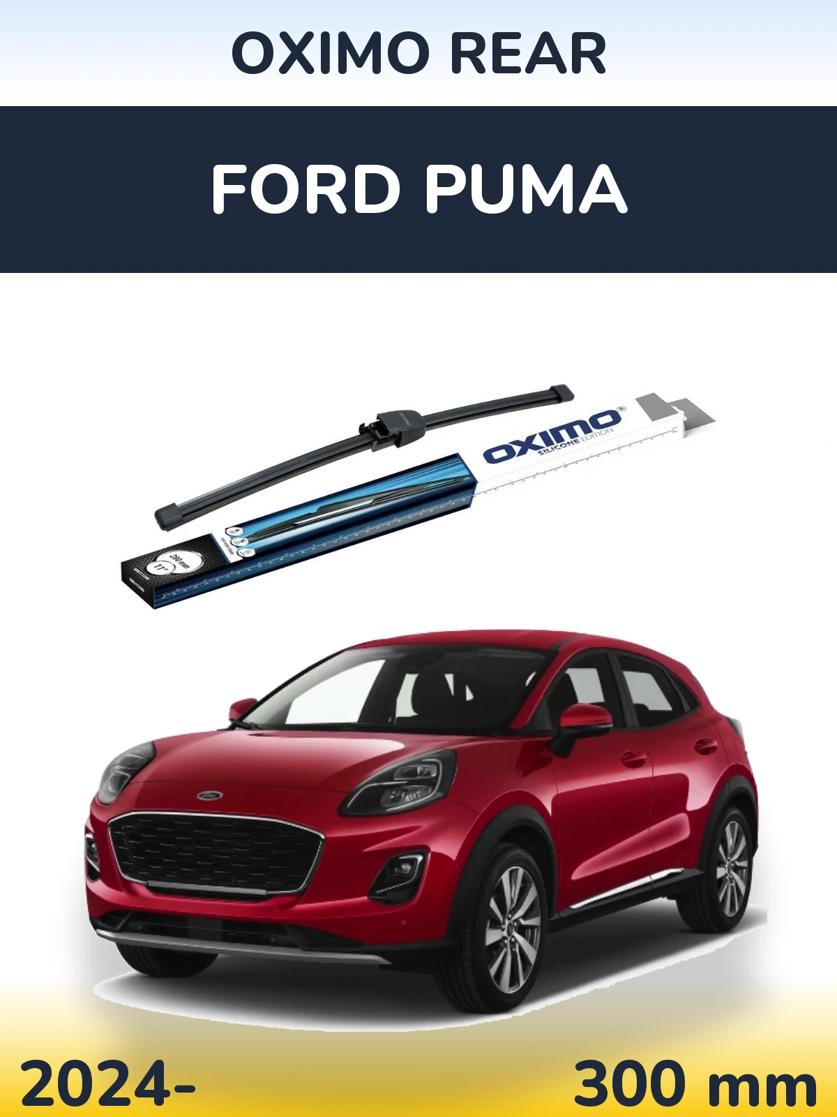 Ștergătoare Oximo Rear pentru Ford Puma