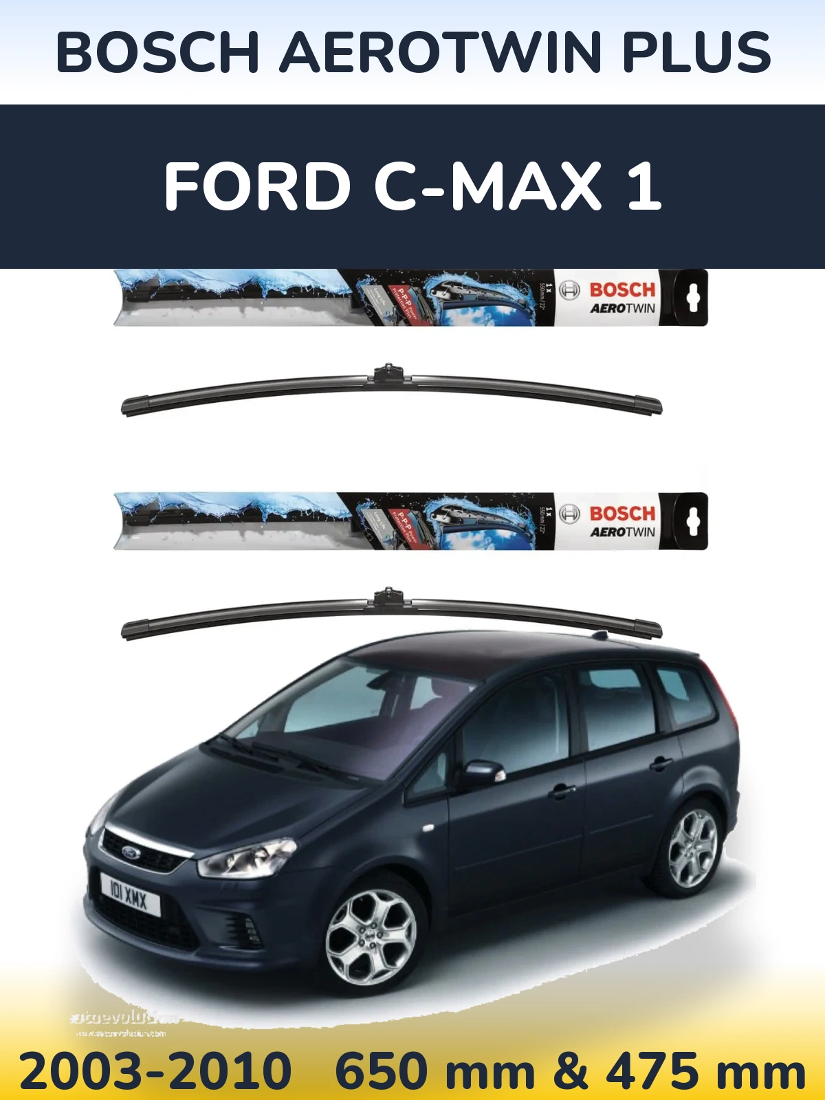 Ștergătoare BOSCH AeroTwin Plus pentru Ford C-MAX 1
