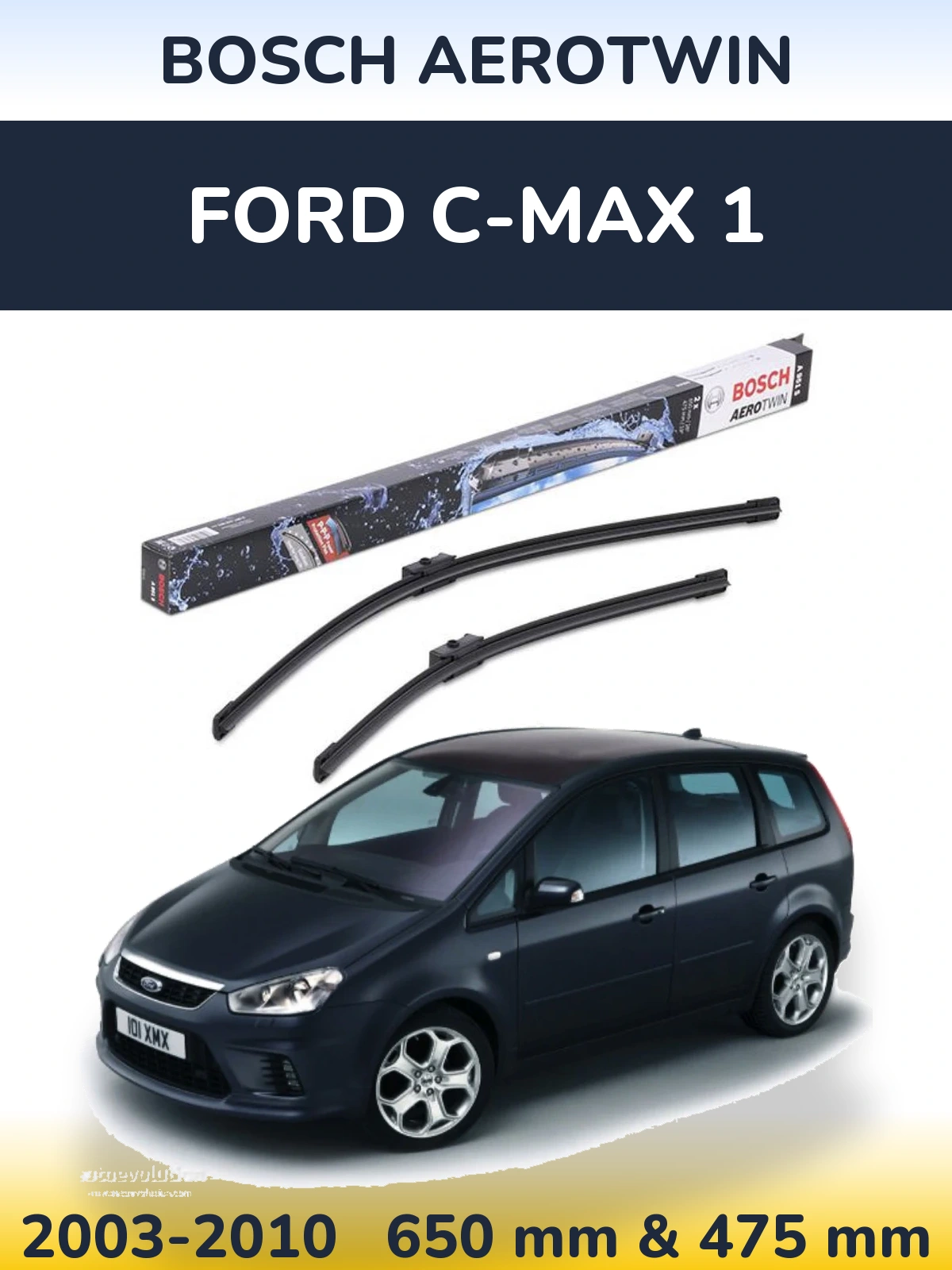 Ștergătoare BOSCH AeroTwin pentru Ford C-MAX 1