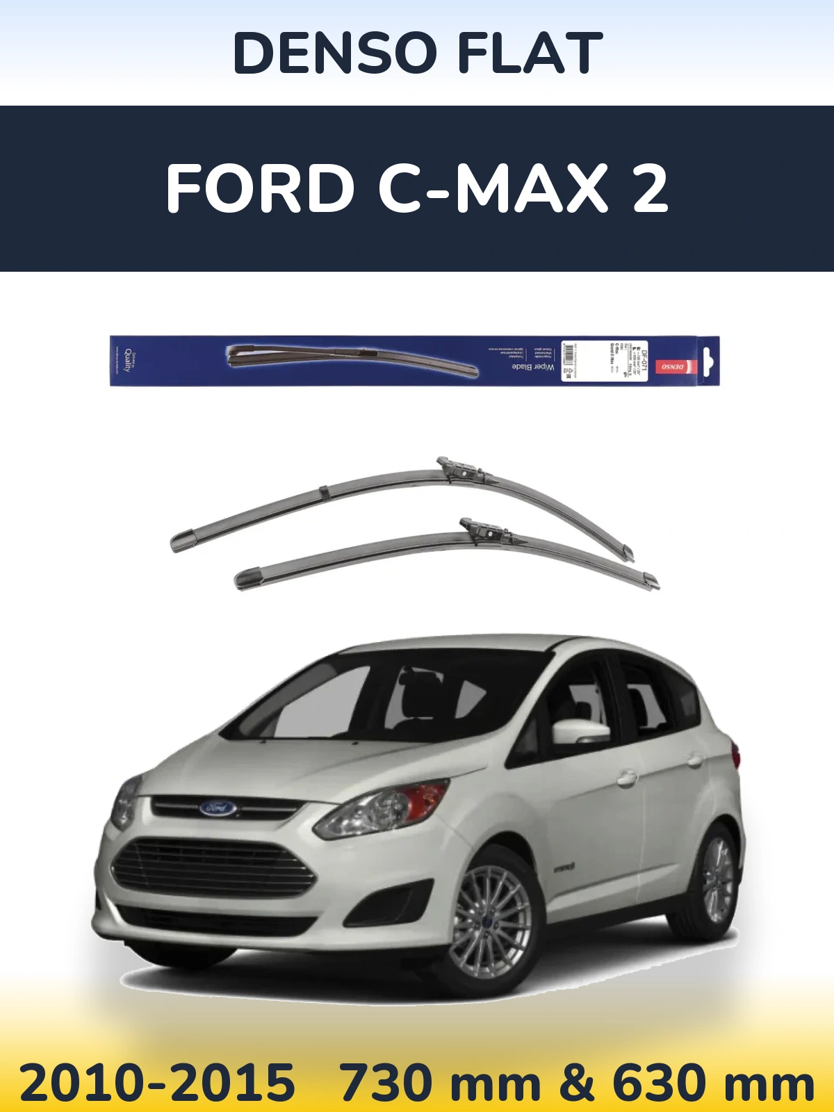 Ștergătoare Denso Flat pentru Ford C-MAX 2