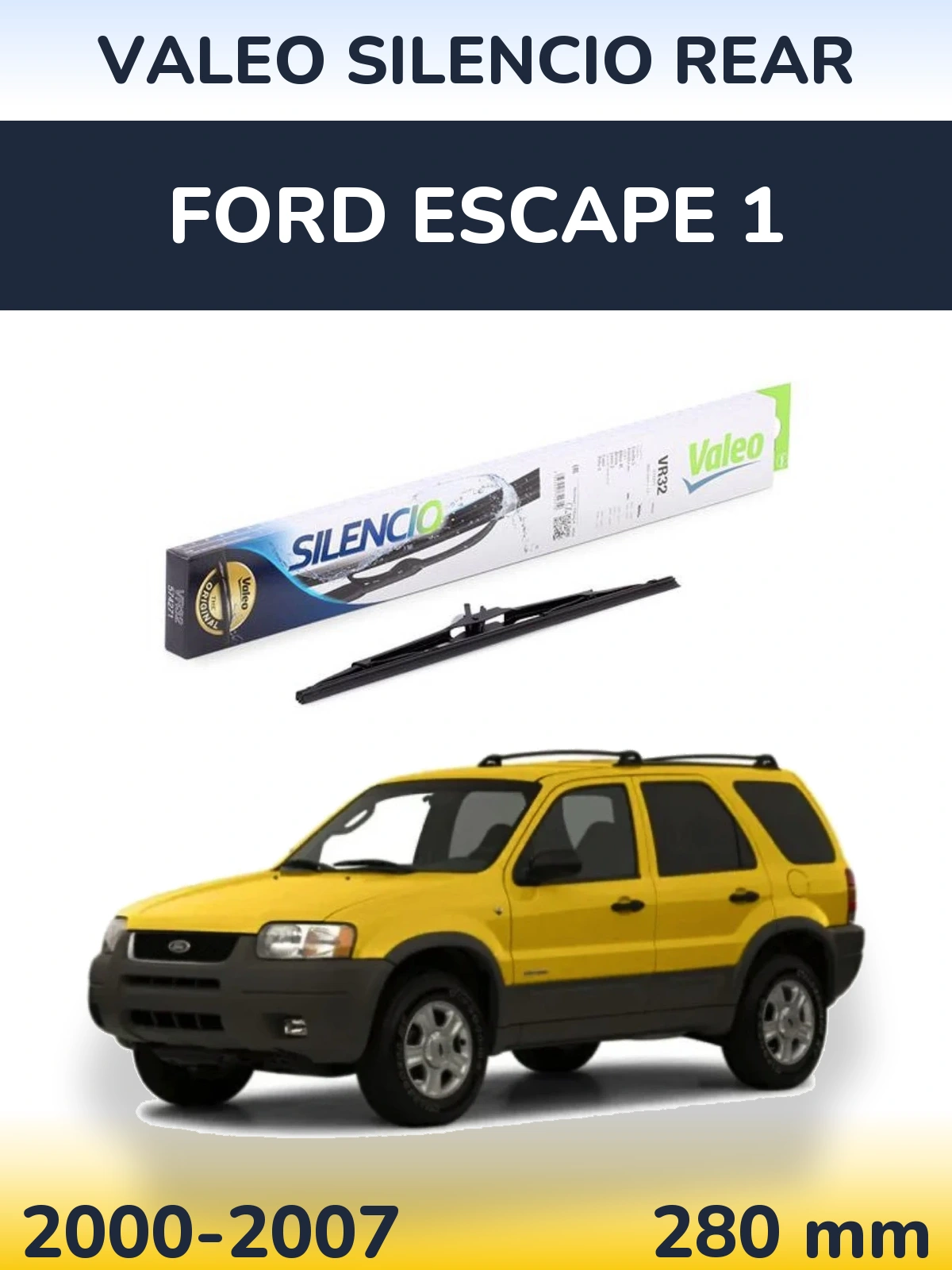 Ștergătoare Valeo Silencio Rear pentru Ford Escape 1