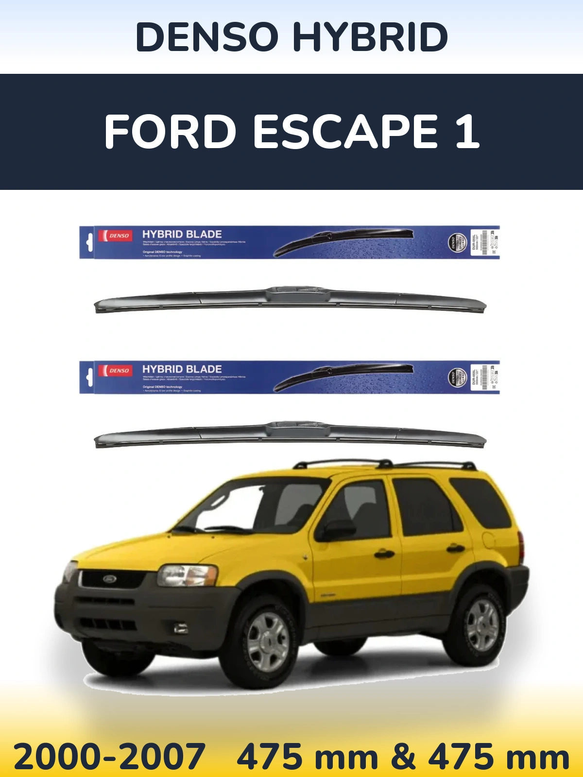 Ștergătoare Denso Hybrid pentru Ford Escape 1