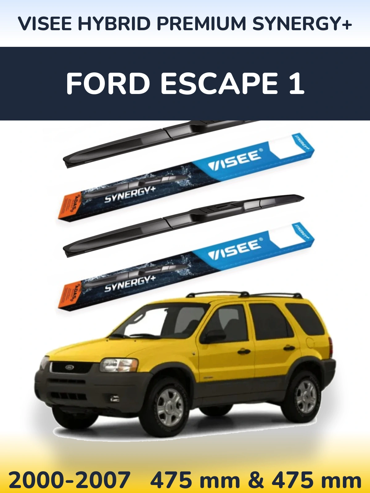 Ștergătoare VISEE HYBRID PREMIUM SYNERGY+ pentru Ford Escape 1