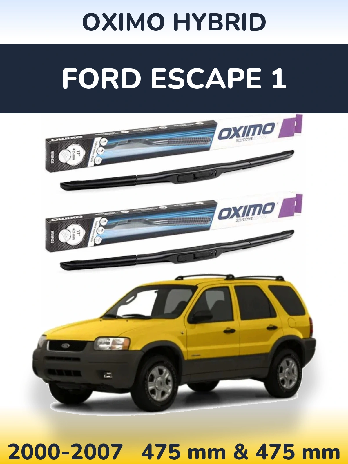 Ștergătoare Oximo Hybrid pentru Ford Escape 1