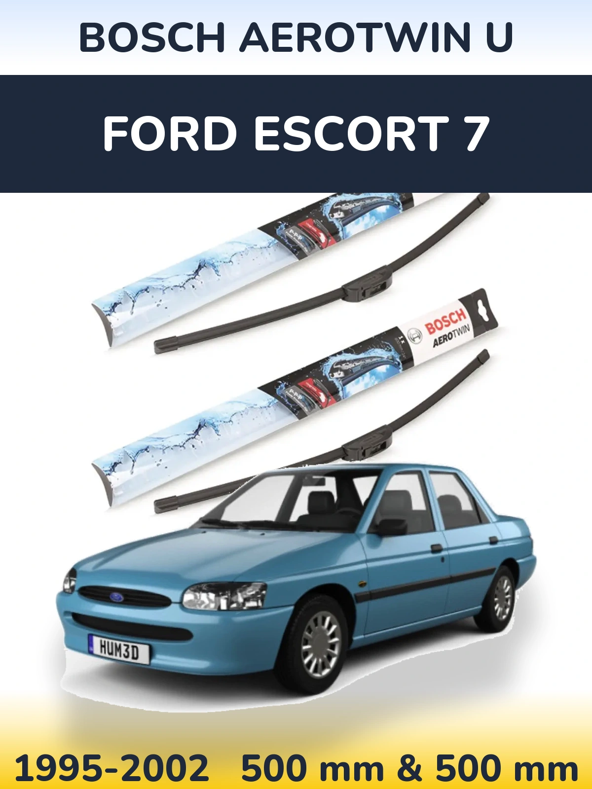 Ștergătoare BOSCH AeroTwin U pentru Ford Escort 7