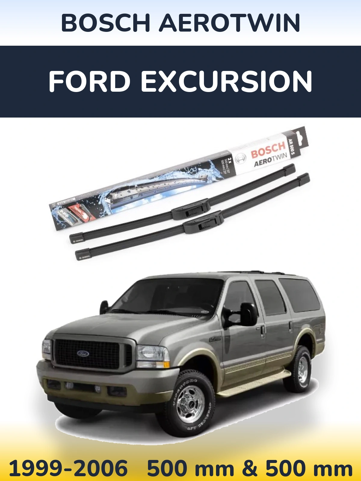 Ștergătoare BOSCH AeroTwin pentru Ford Excursion
