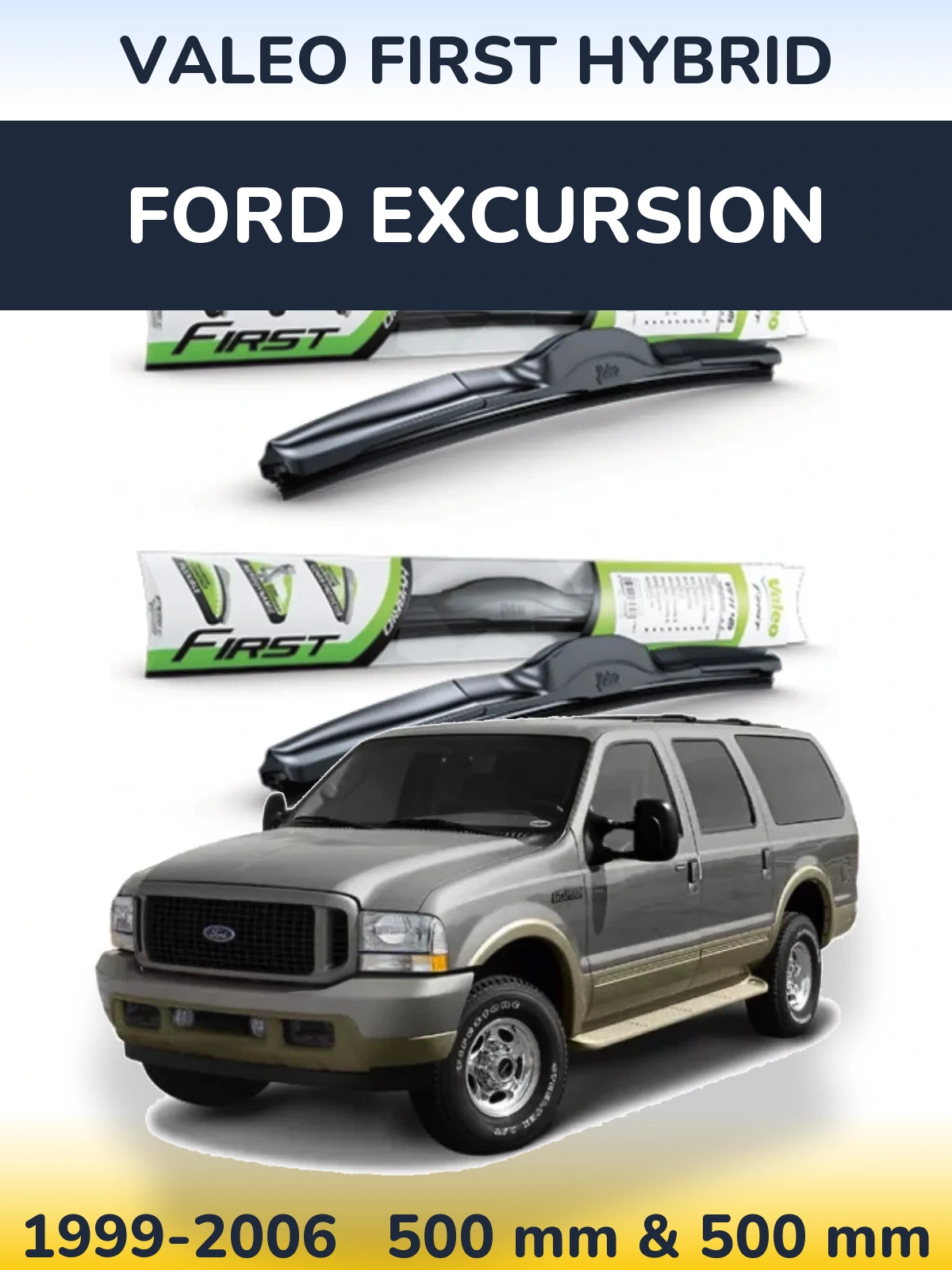 Ștergătoare Valeo First Hybrid pentru Ford Excursion