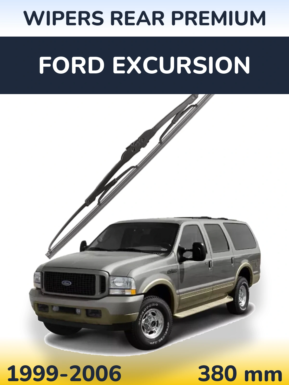 Ștergătoare WIPERS REAR PREMIUM pentru Ford Excursion