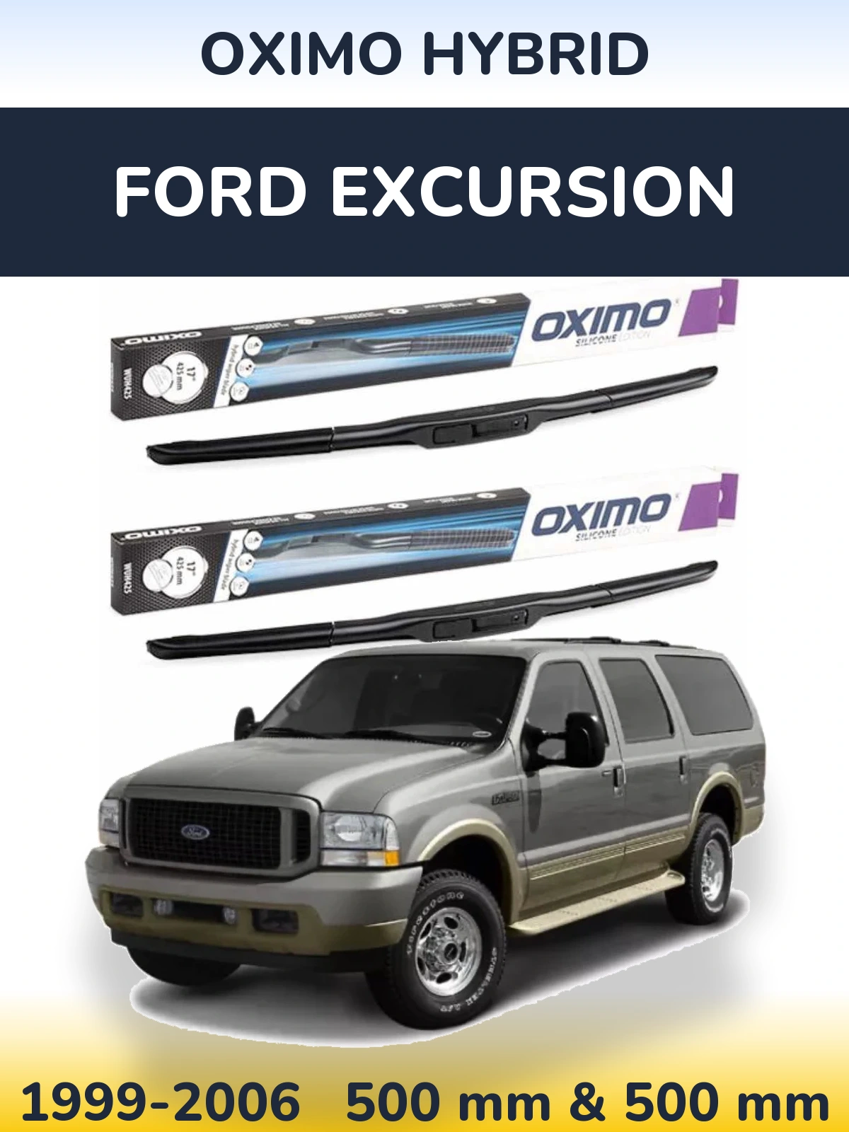 Ștergătoare Oximo Hybrid pentru Ford Excursion
