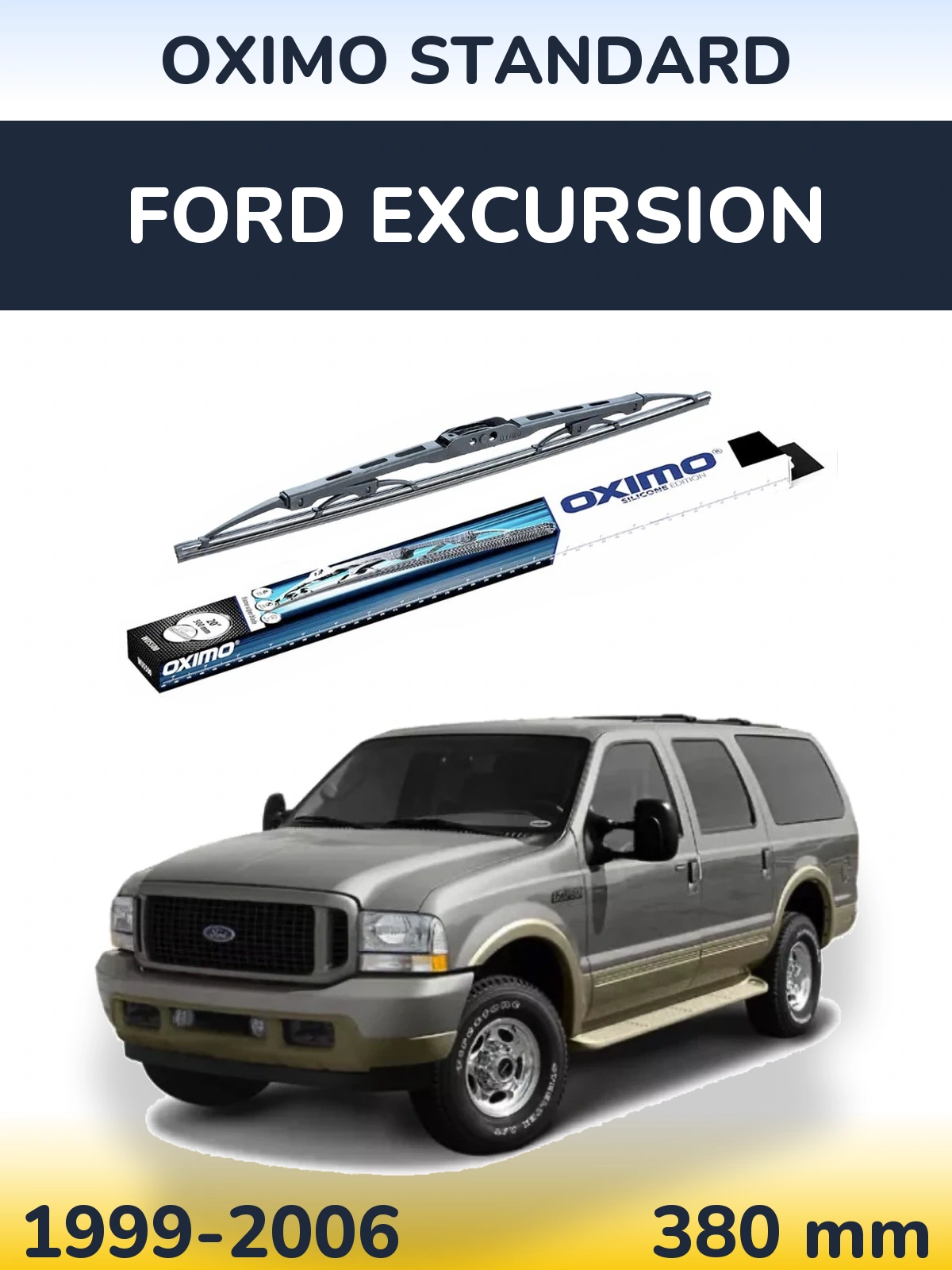 Ștergătoare Oximo Standard pentru Ford Excursion
