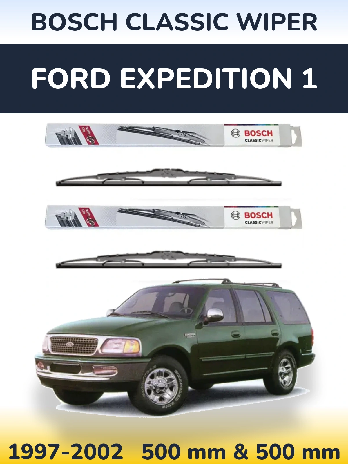Ștergătoare BOSCH Classic Wiper pentru Ford Expedition 1