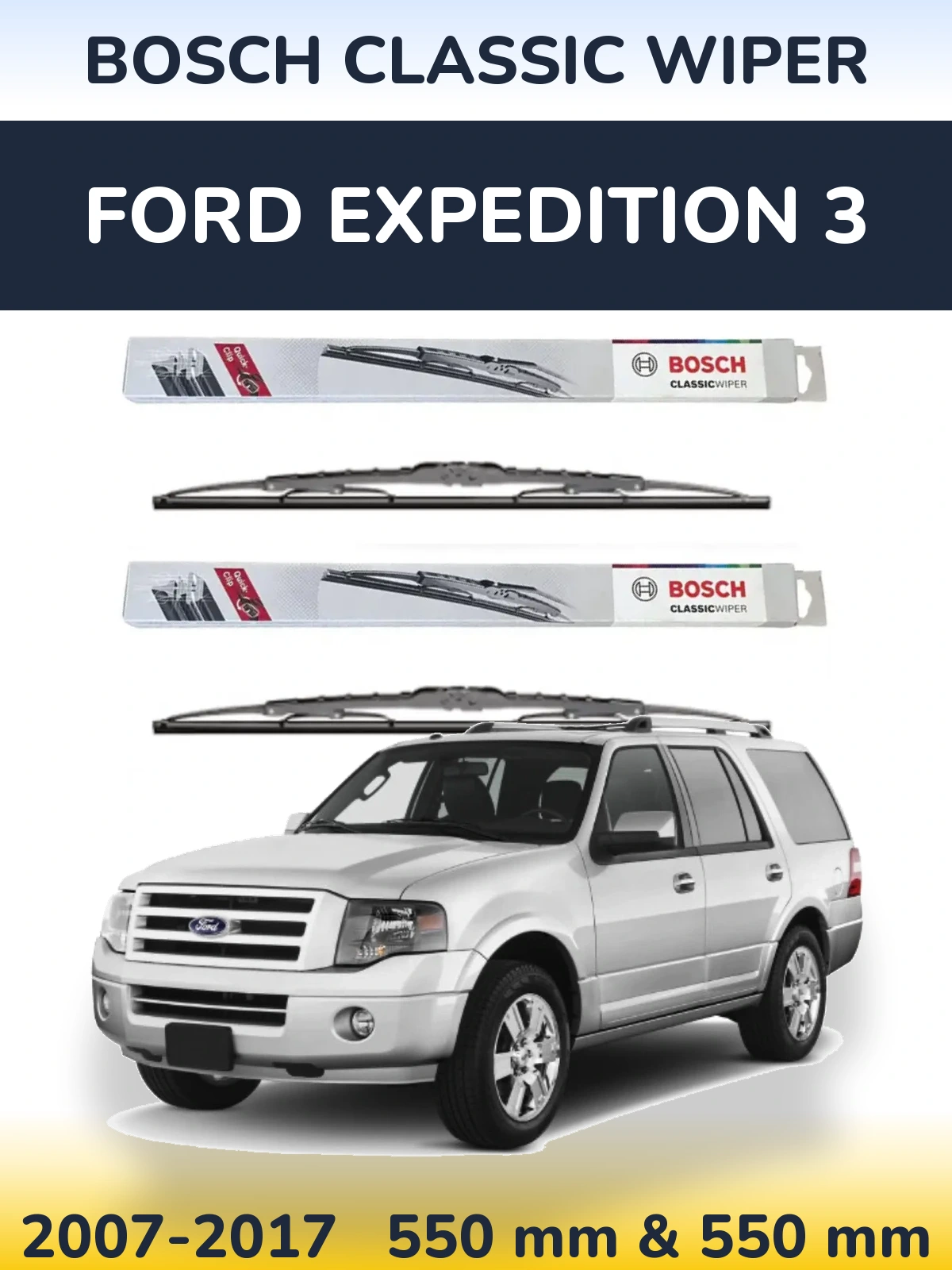 Ștergătoare BOSCH Classic Wiper pentru Ford Expedition 3
