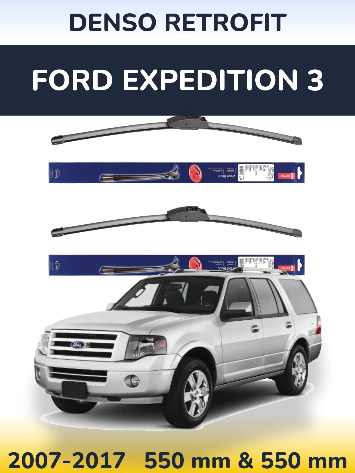 Ștergătoare Denso Retrofit pentru Ford Expedition 3