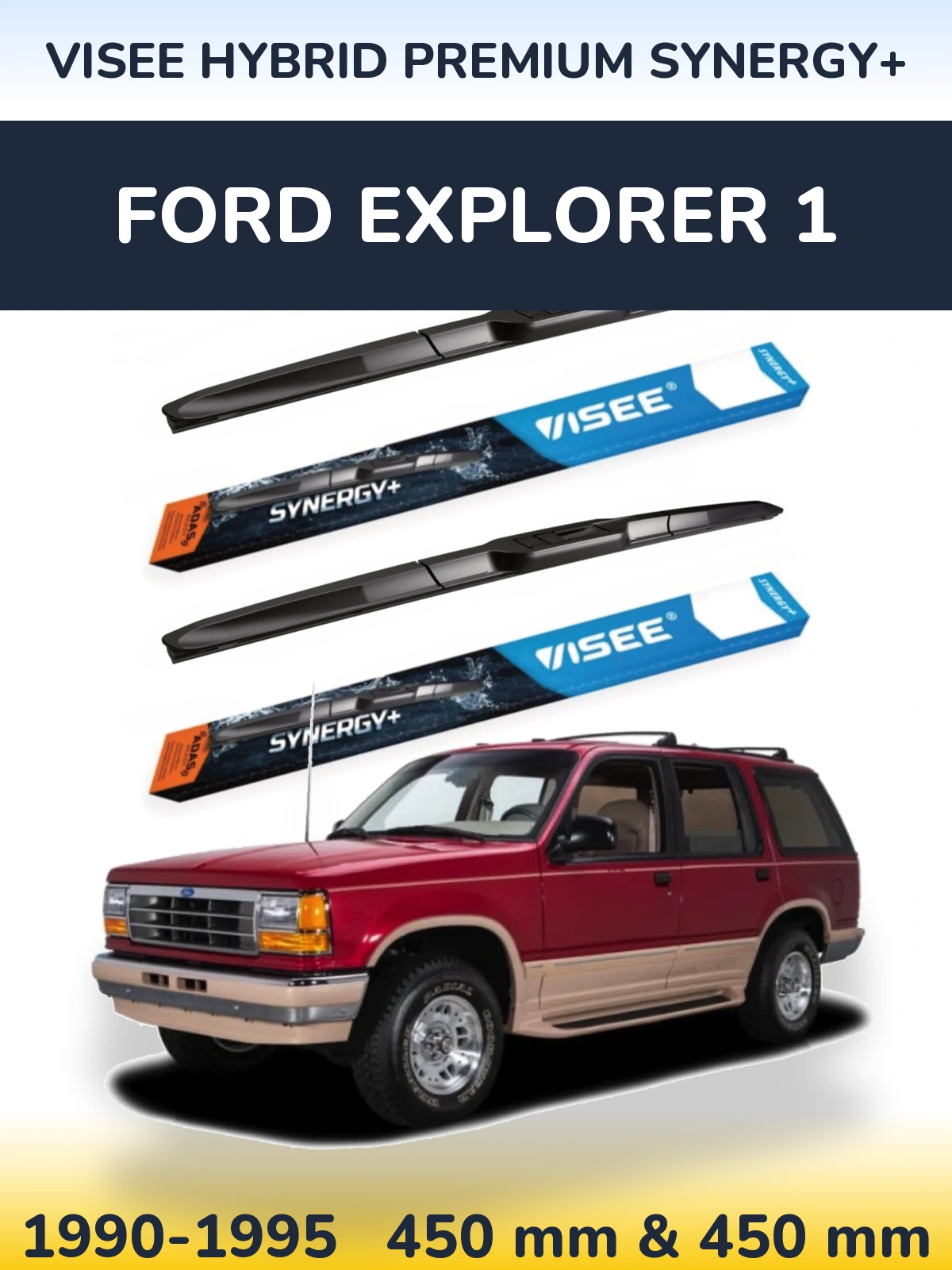 Ștergătoare VISEE HYBRID PREMIUM SYNERGY+ pentru Ford Explorer 1