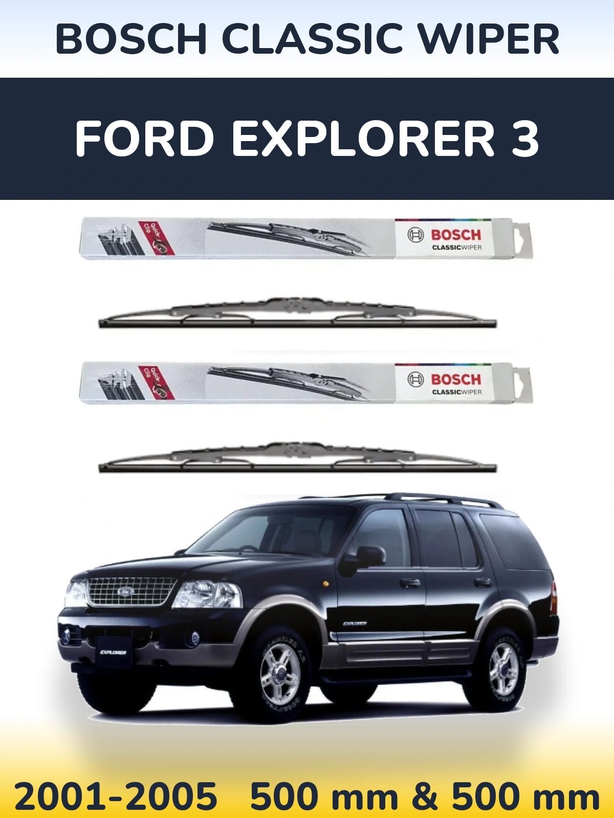 Ștergătoare BOSCH Classic Wiper pentru Ford Explorer 3