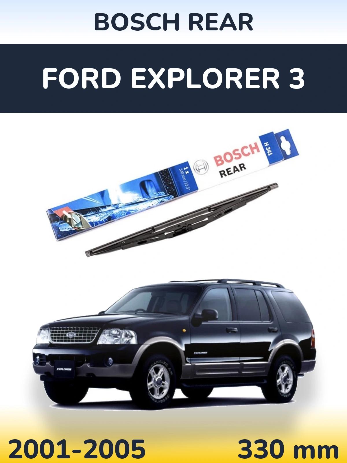 Ștergătoare BOSCH Rear pentru Ford Explorer 3